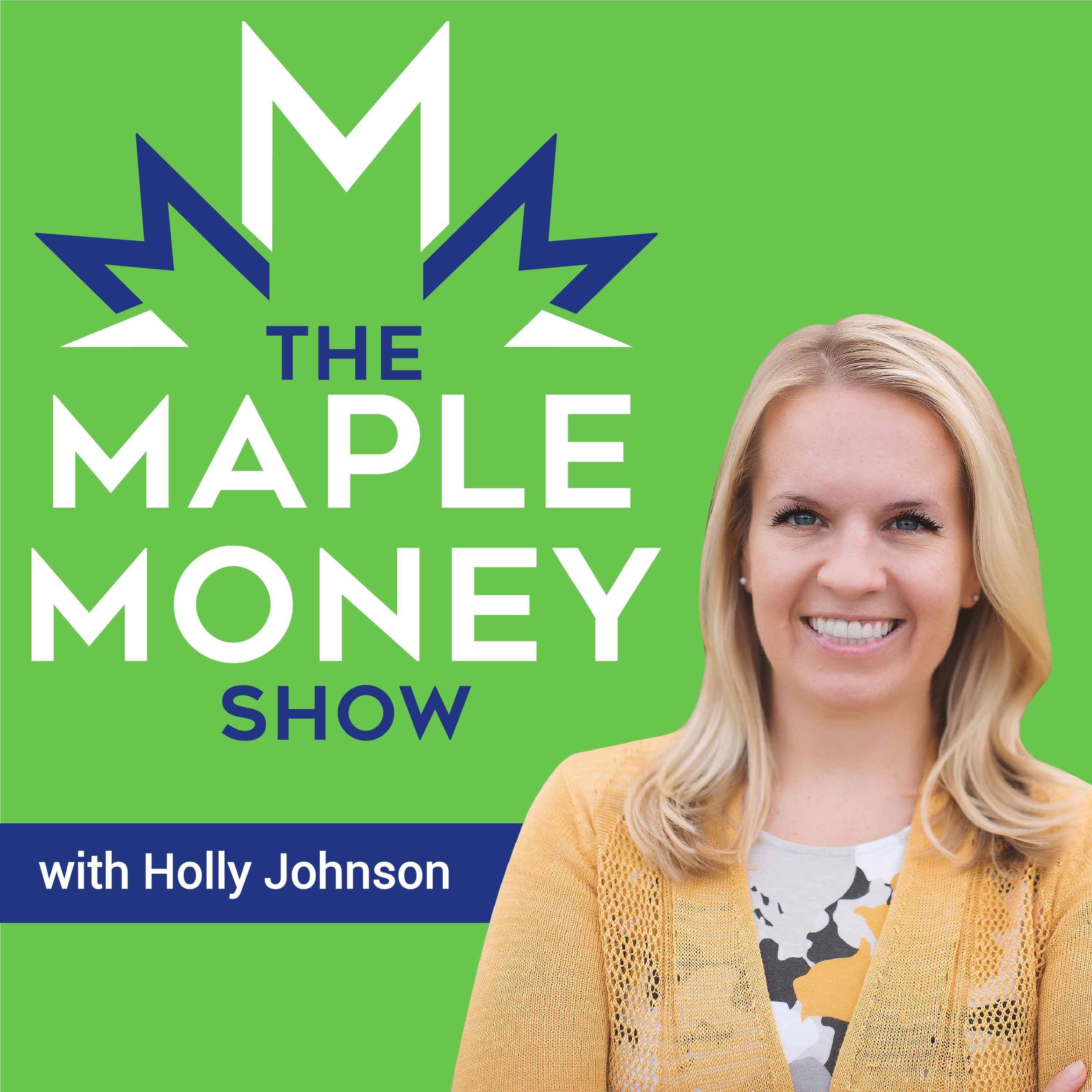 The MapleMoney Show