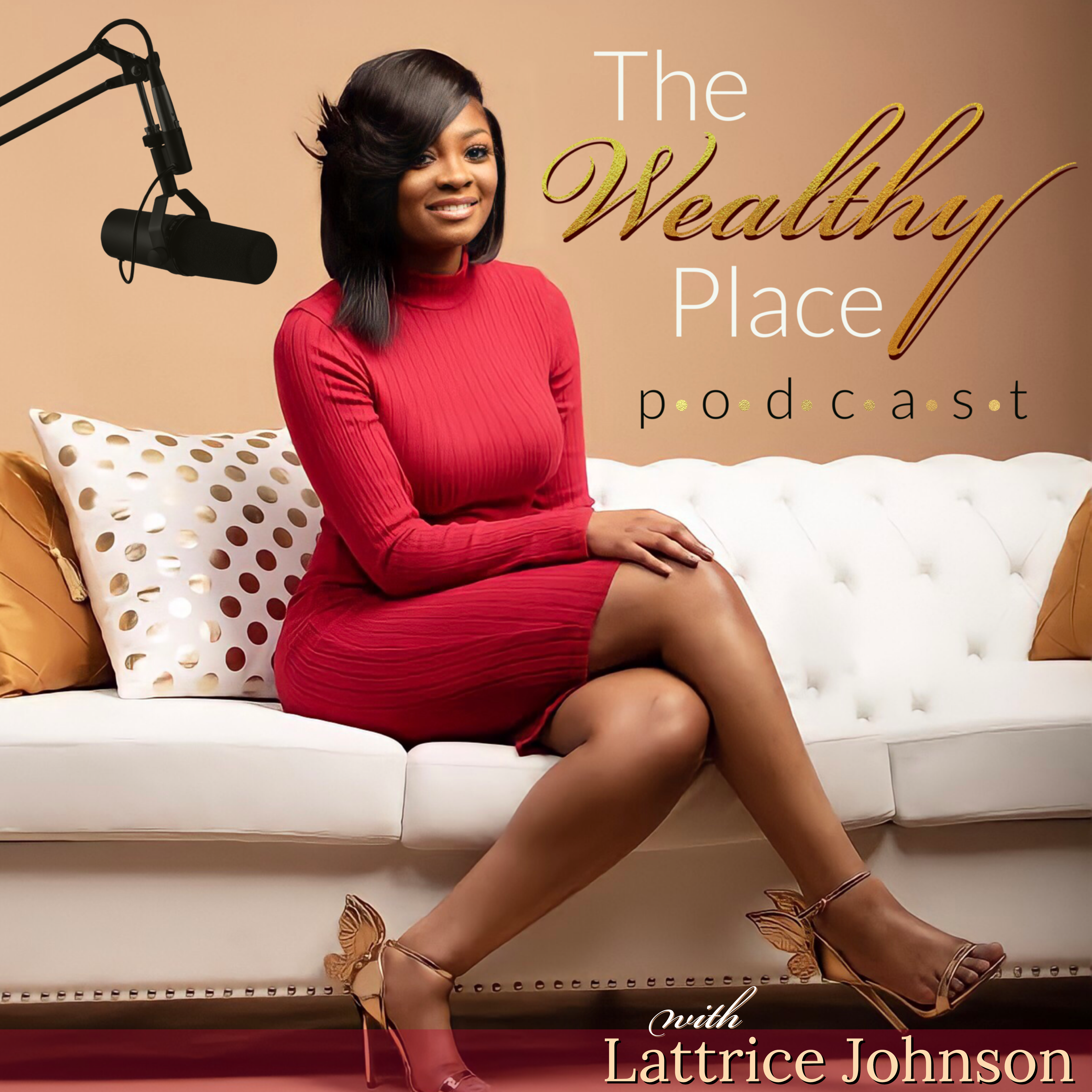 The Wealthy Place Podcast