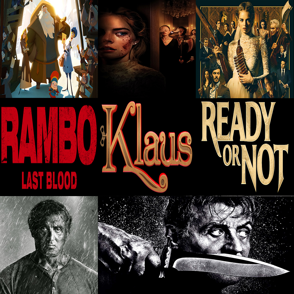 Week 142 Rambo Last Blood 2019 Klaus 2019 Ready Or Not 2019 This Week In Film Podcast Podcast Podtail