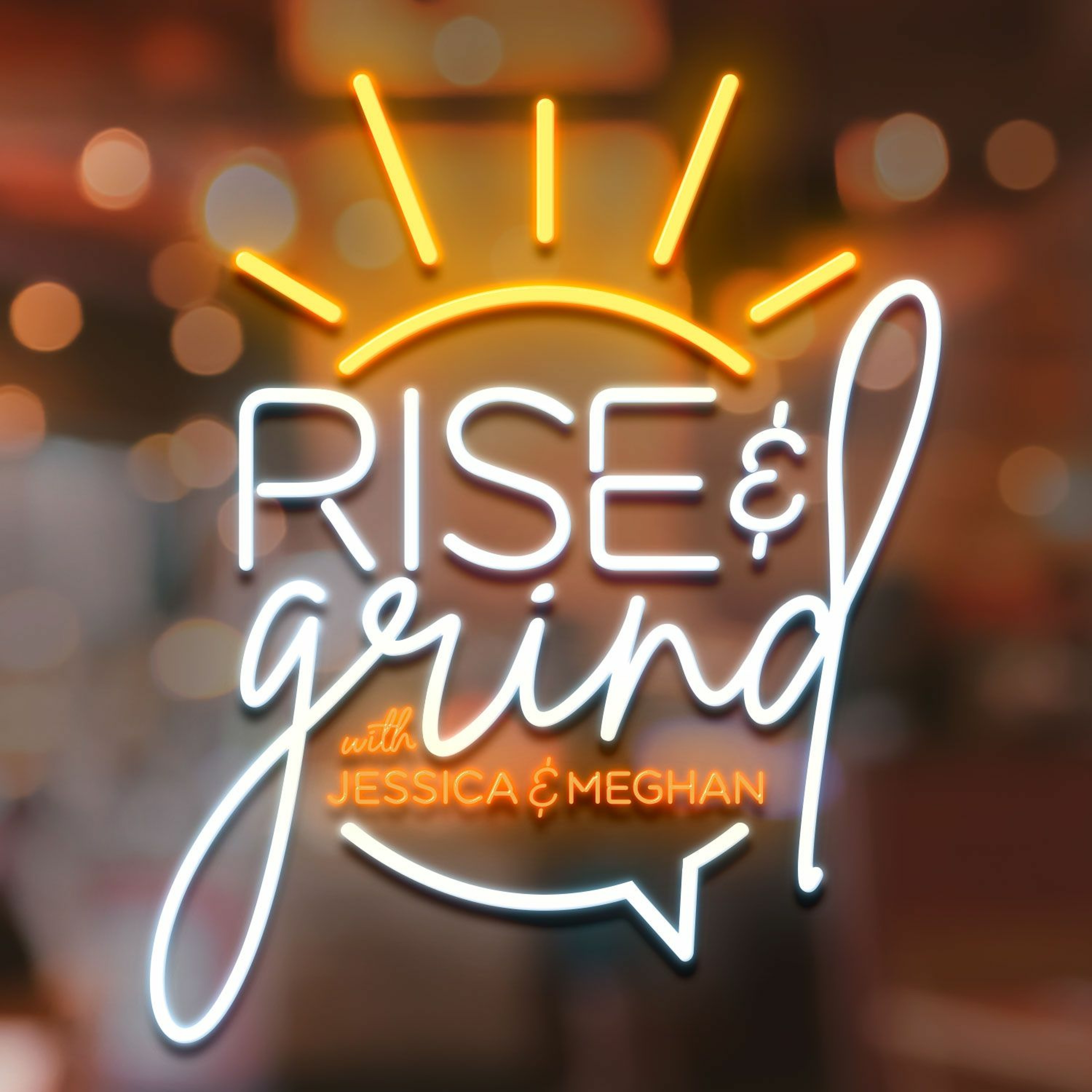Rise & Grind