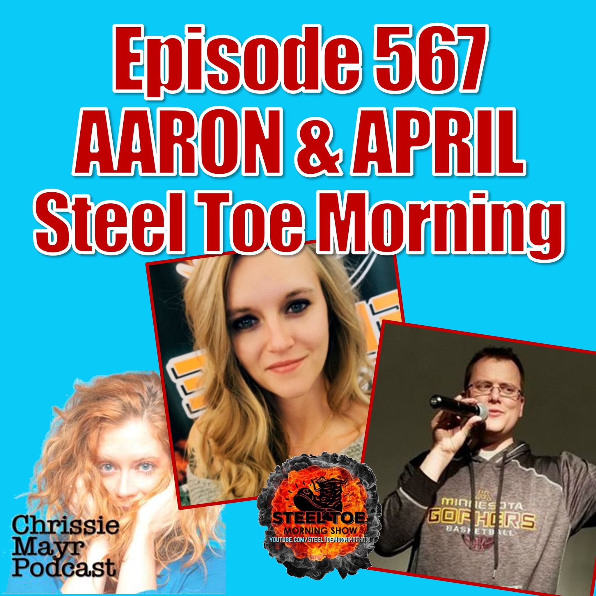 CMP 567 - April & Aaron Imholte of Steel Toe Morning Show