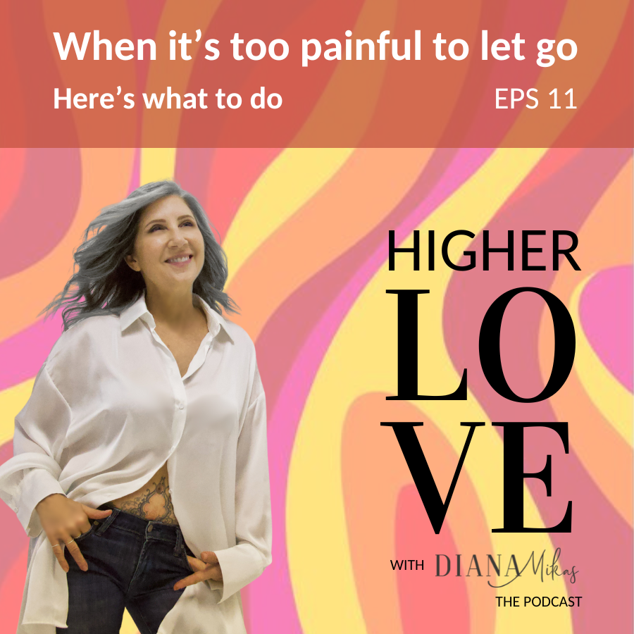 Higher Love with Diana Mikas