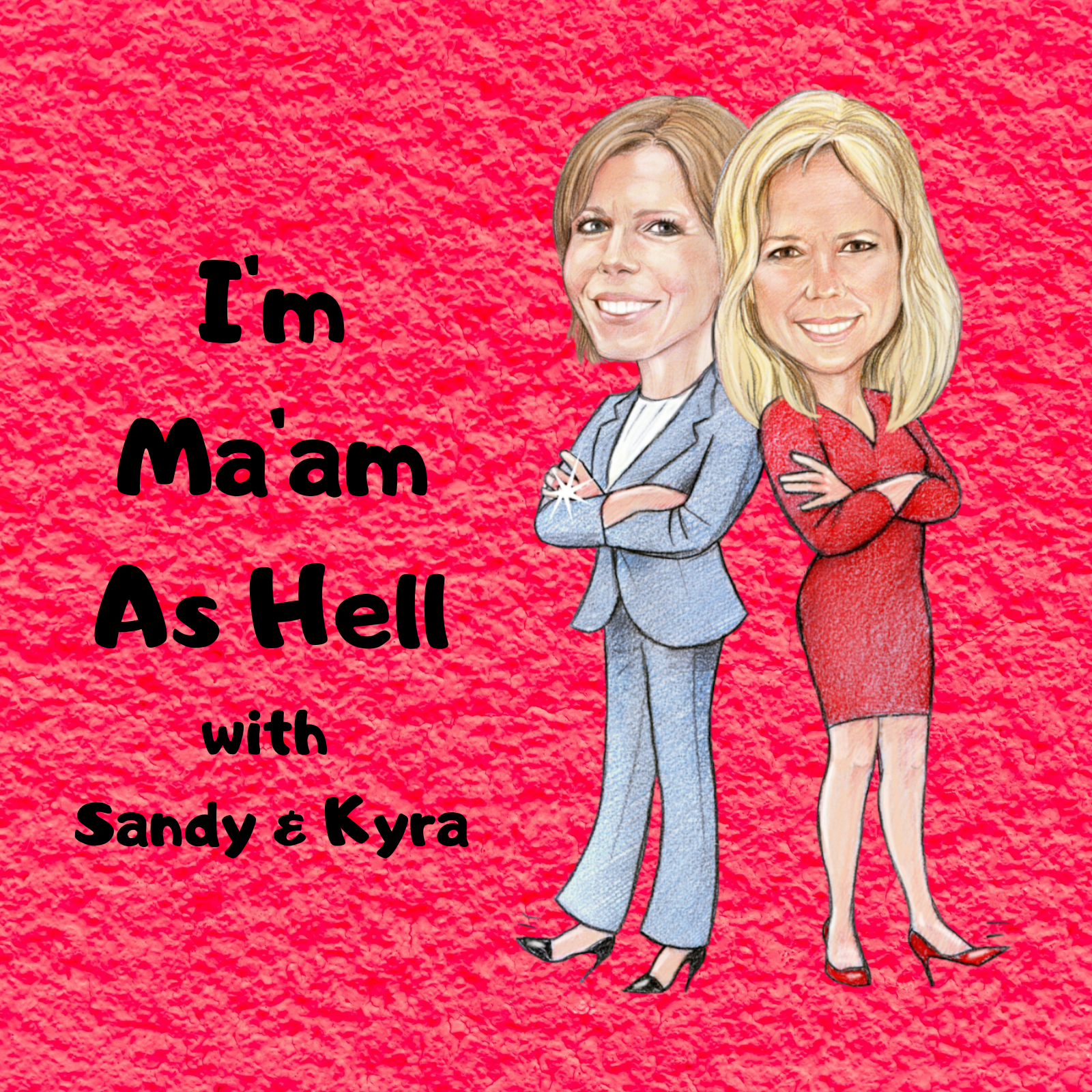 I\'m Ma\'am As Hell