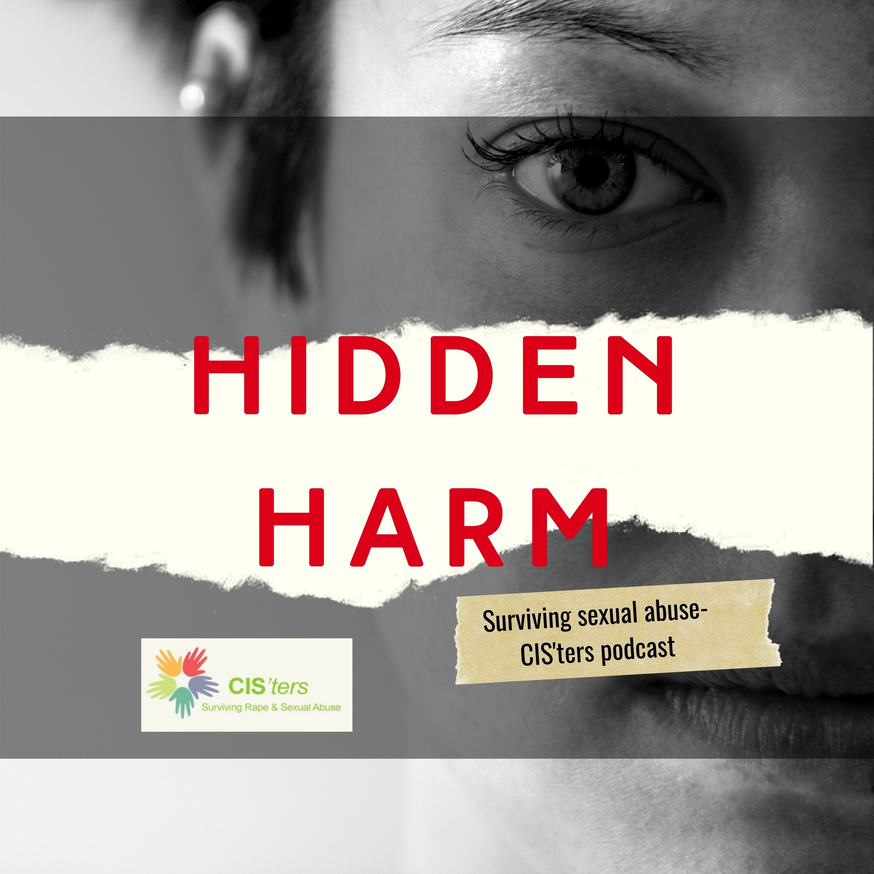 CIS\'ters\' podcast- Hidden Harm