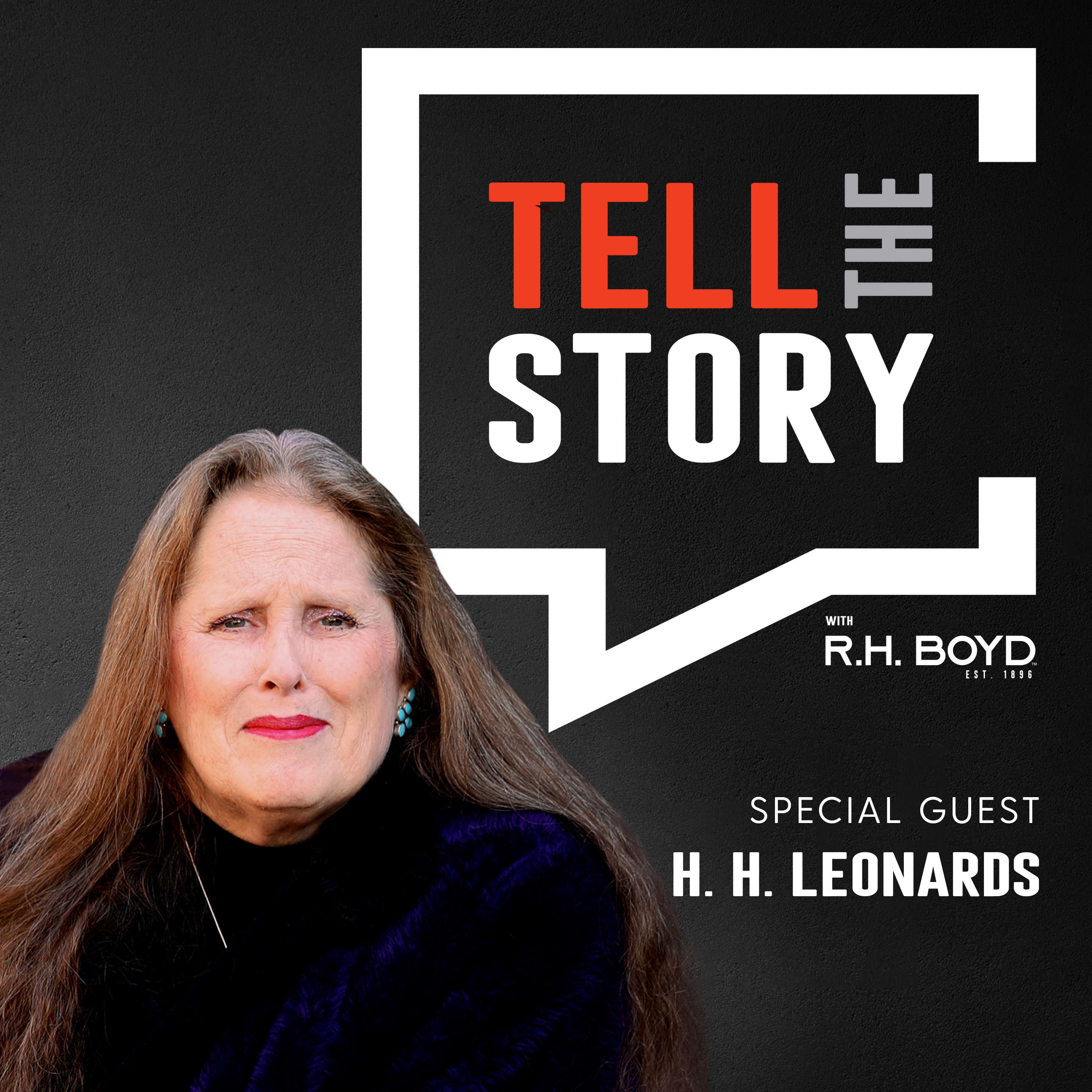 Tell the Story with R.H. Boyd