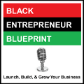 Black Entrepreneur Blueprint: 344 - Jay Jones - If I Lost My Business How Would I Rebuild