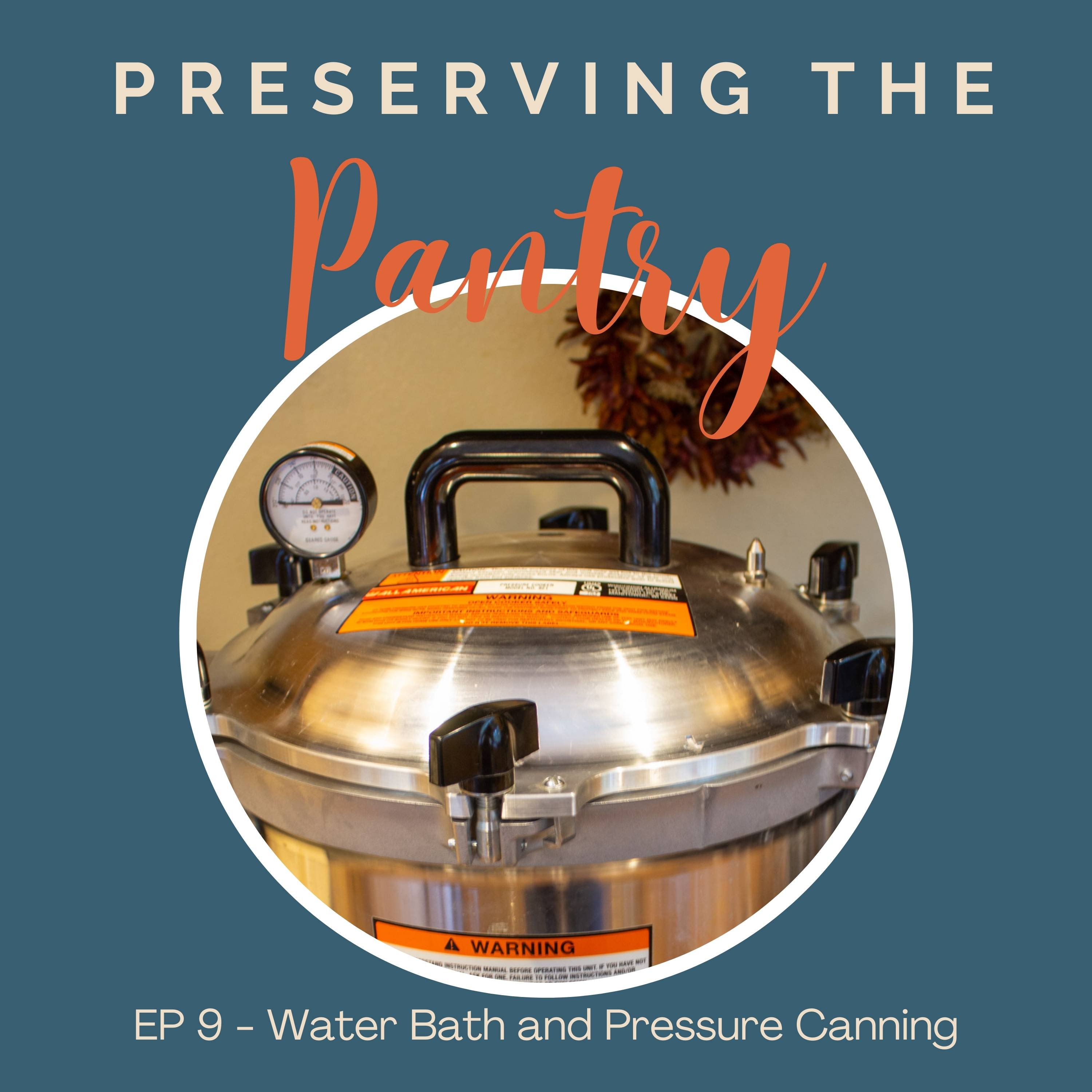 Preserving the Pantry