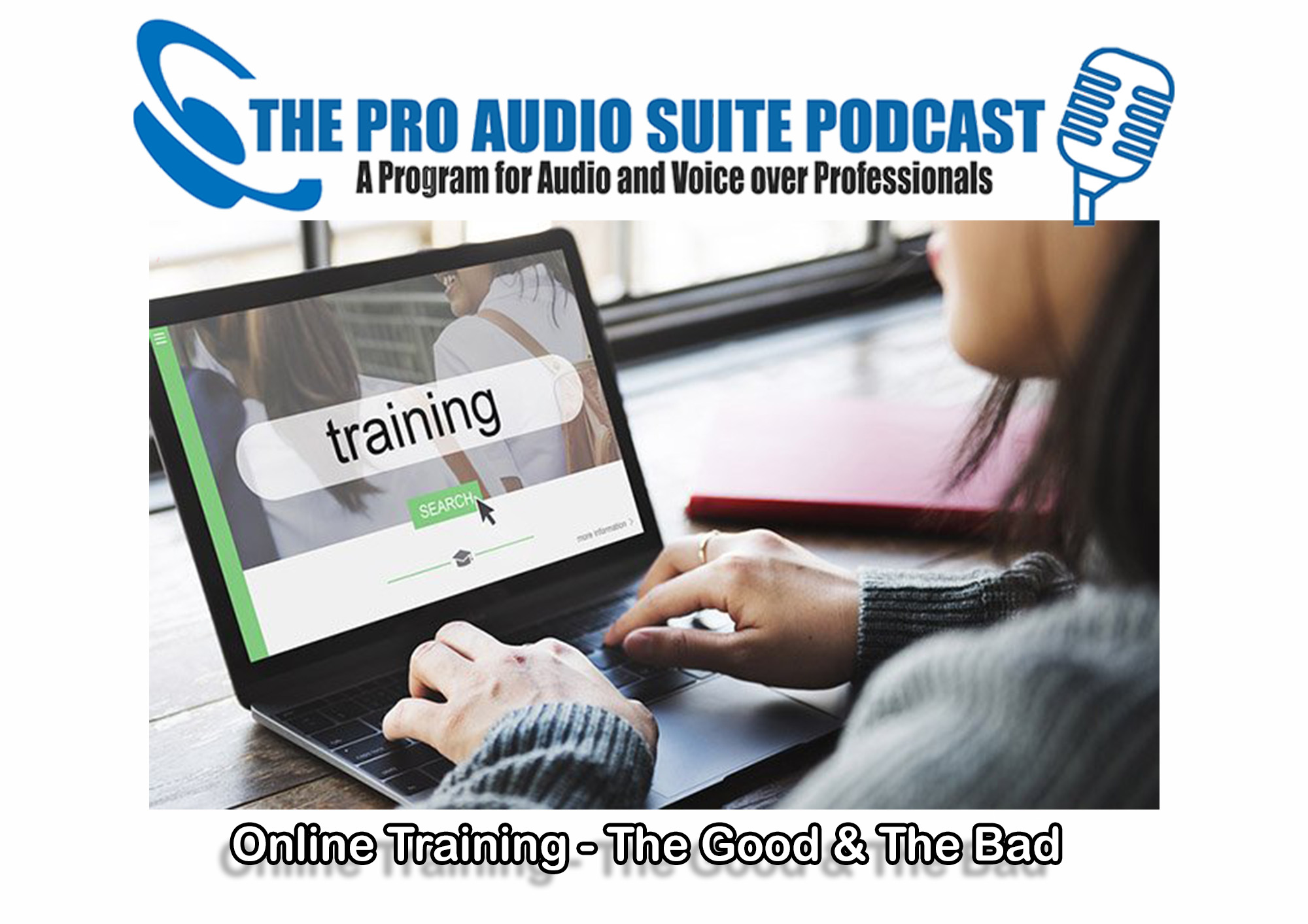 Online Courses - The Good The Bad The Ones to Avoid