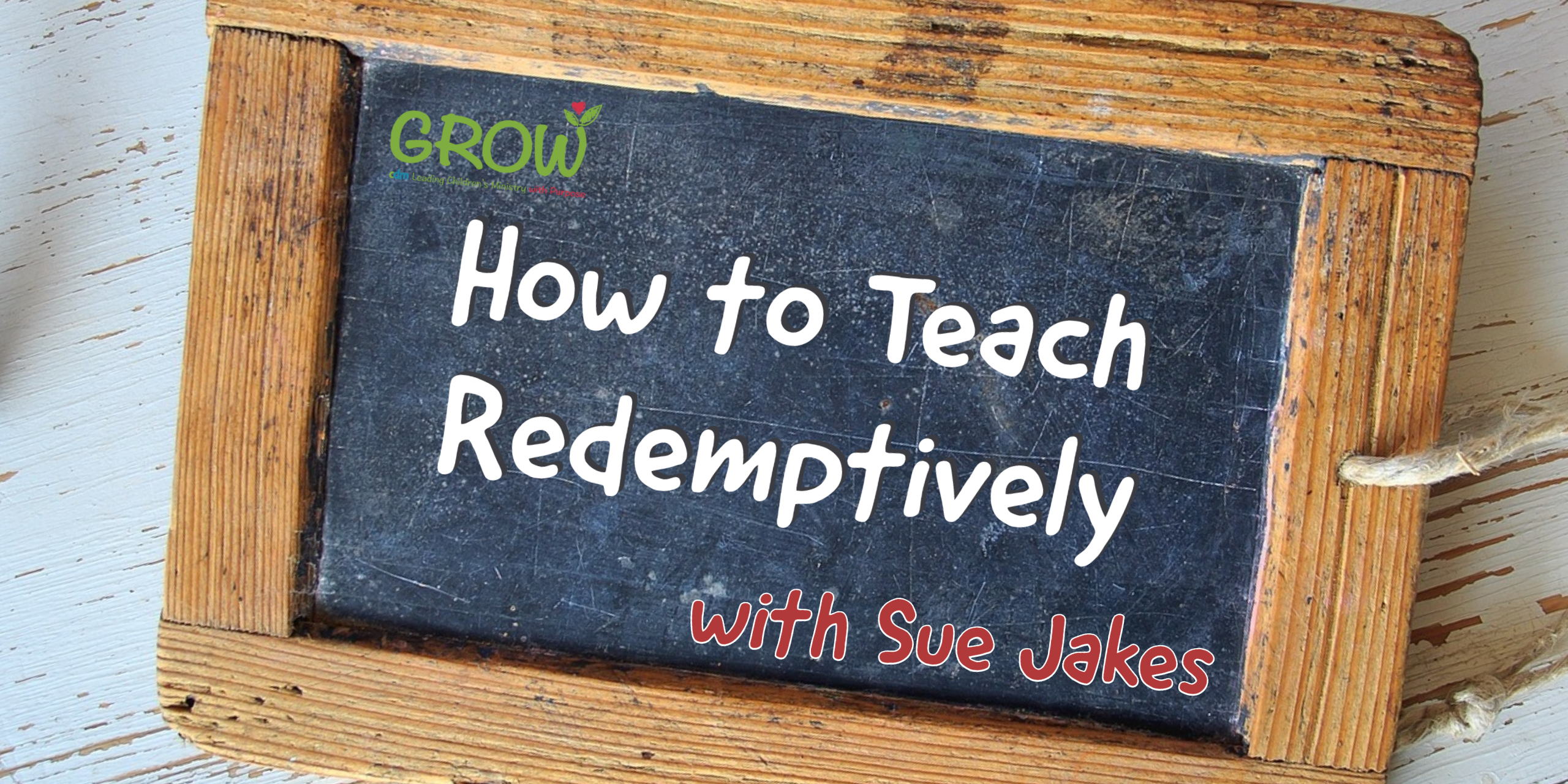 E 22 How to Teach Redemptively with Sue Jakes