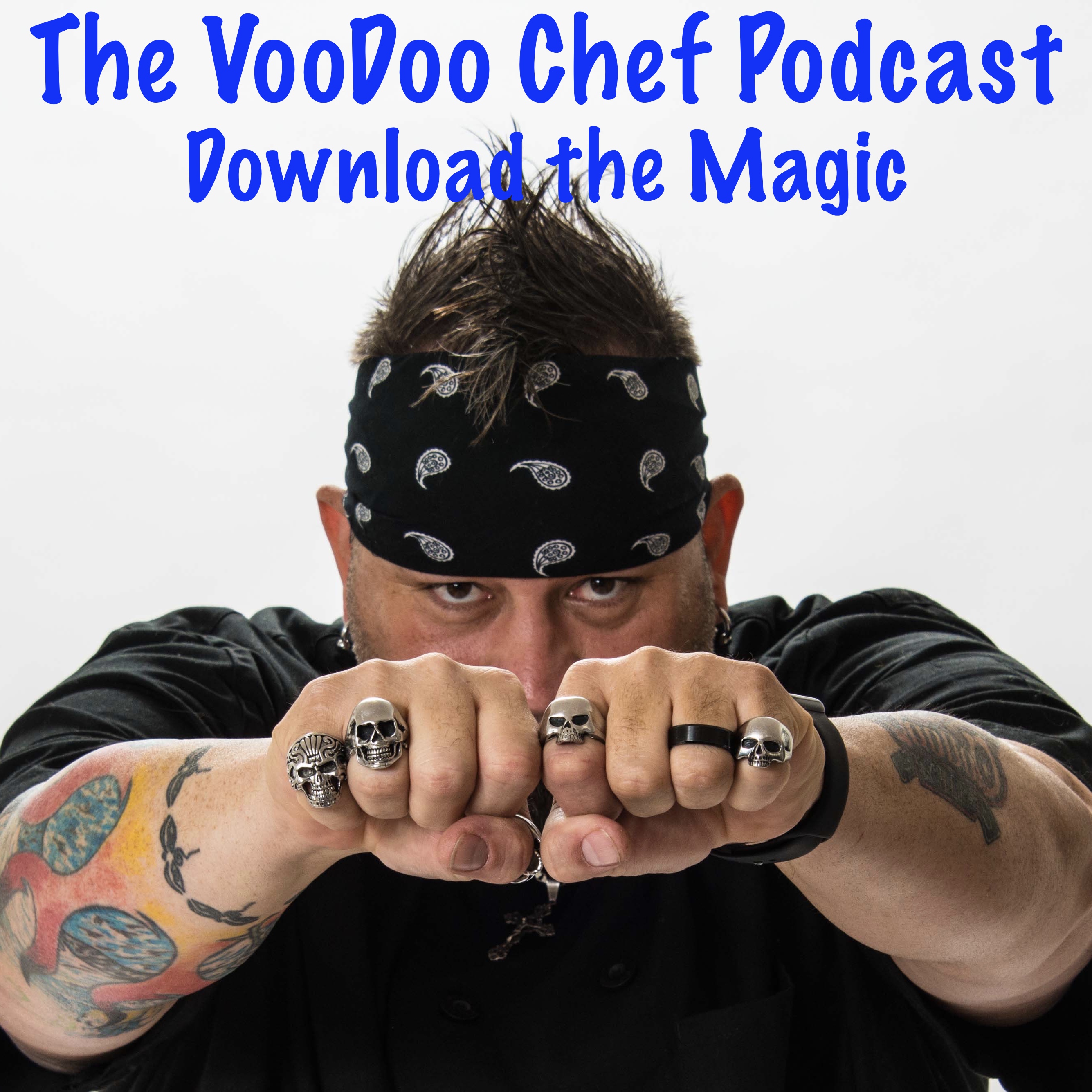 The VooDoo Chef Podcast