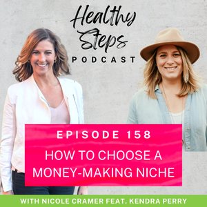 Healthy Steps with Nicole\'s Podcast