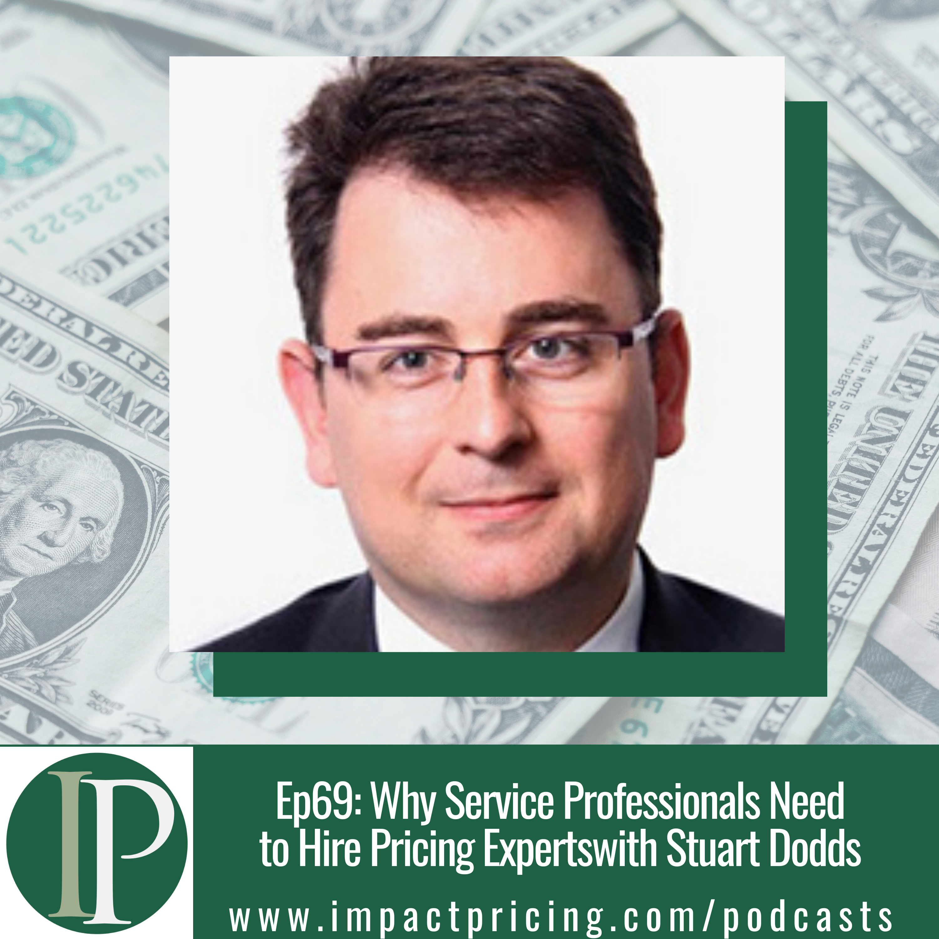 Why Service Professionals Need to Hire Pricing Experts with Stuart Dodds