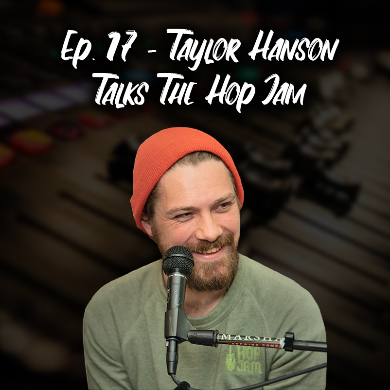 Taylor Hanson: Music Superstar & Beer Superfan Hosts 6th Annual Hop Jam