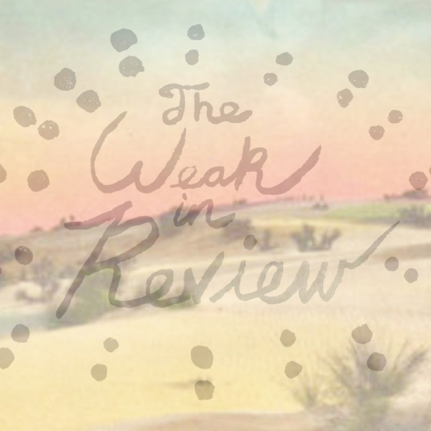 The Weak in Review
