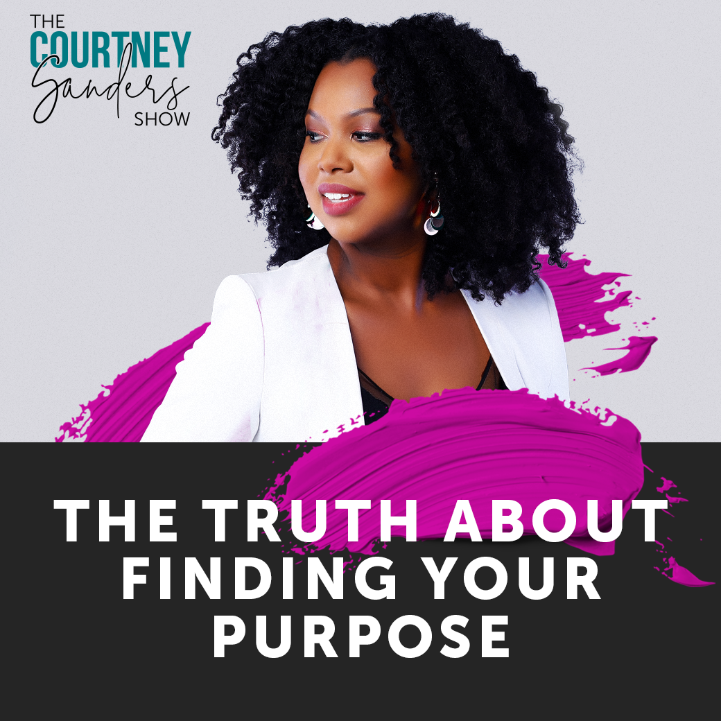 The Truth About Finding Your Purpose