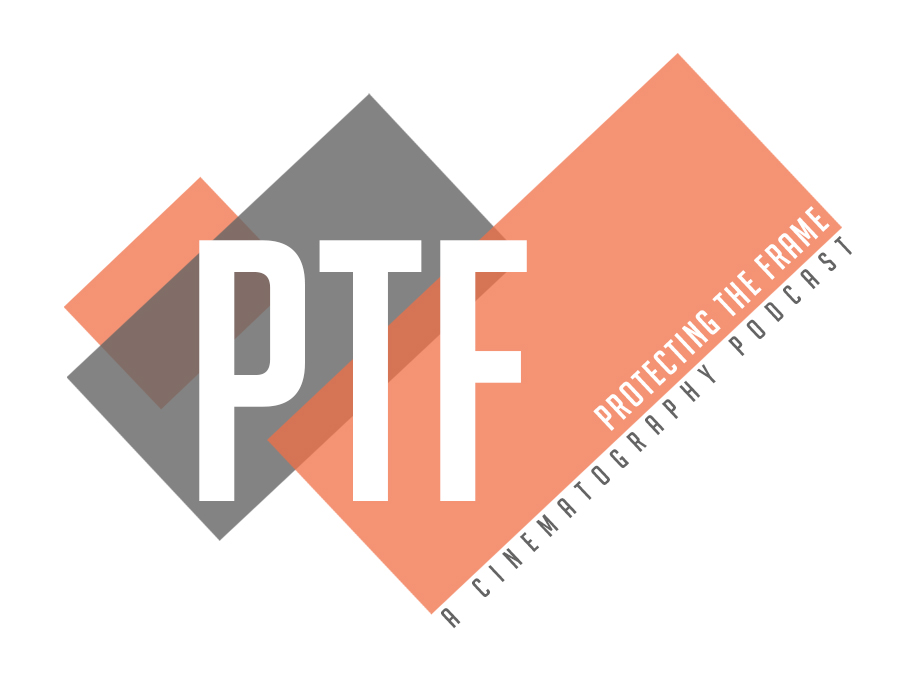 PTF - EP 009 - Jimmy Matlosz & Steven Poster, ASC - Emerging Cinematographer Awards