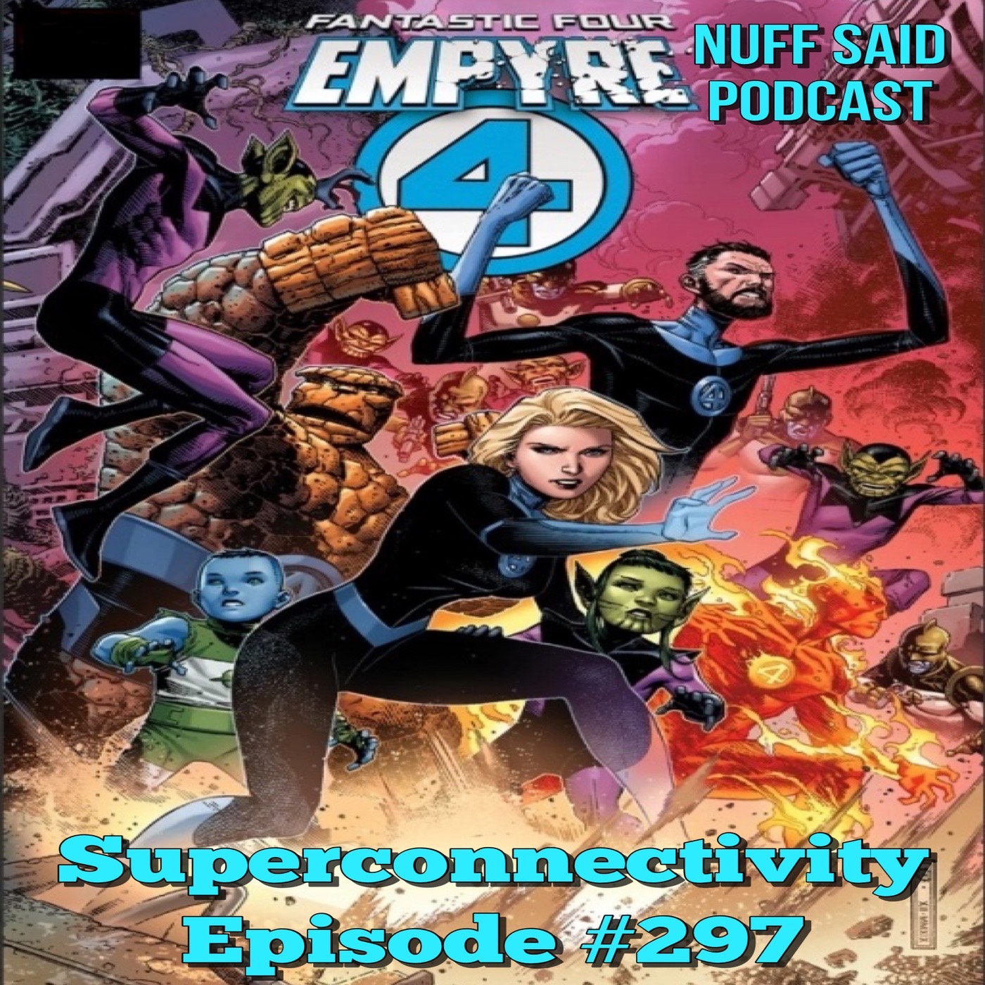 Agents of Shield S7E7, Fantastic Four: Empyre #0