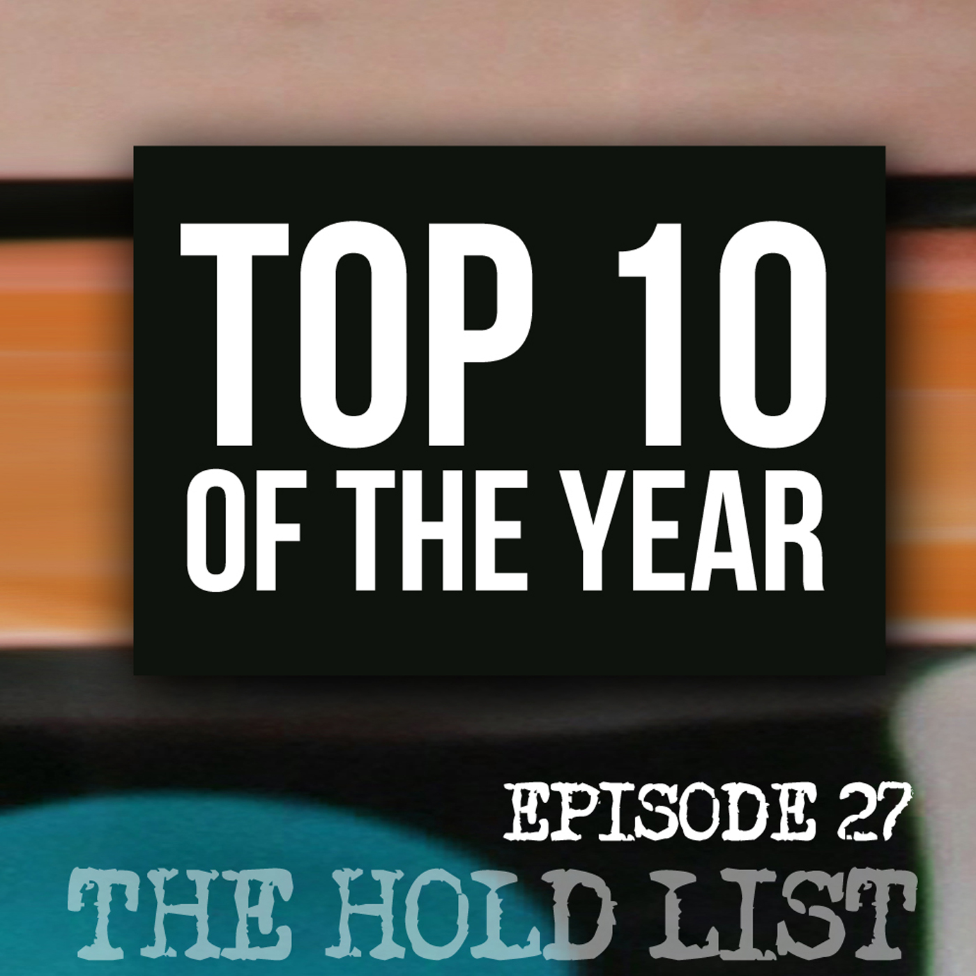 The Hold List