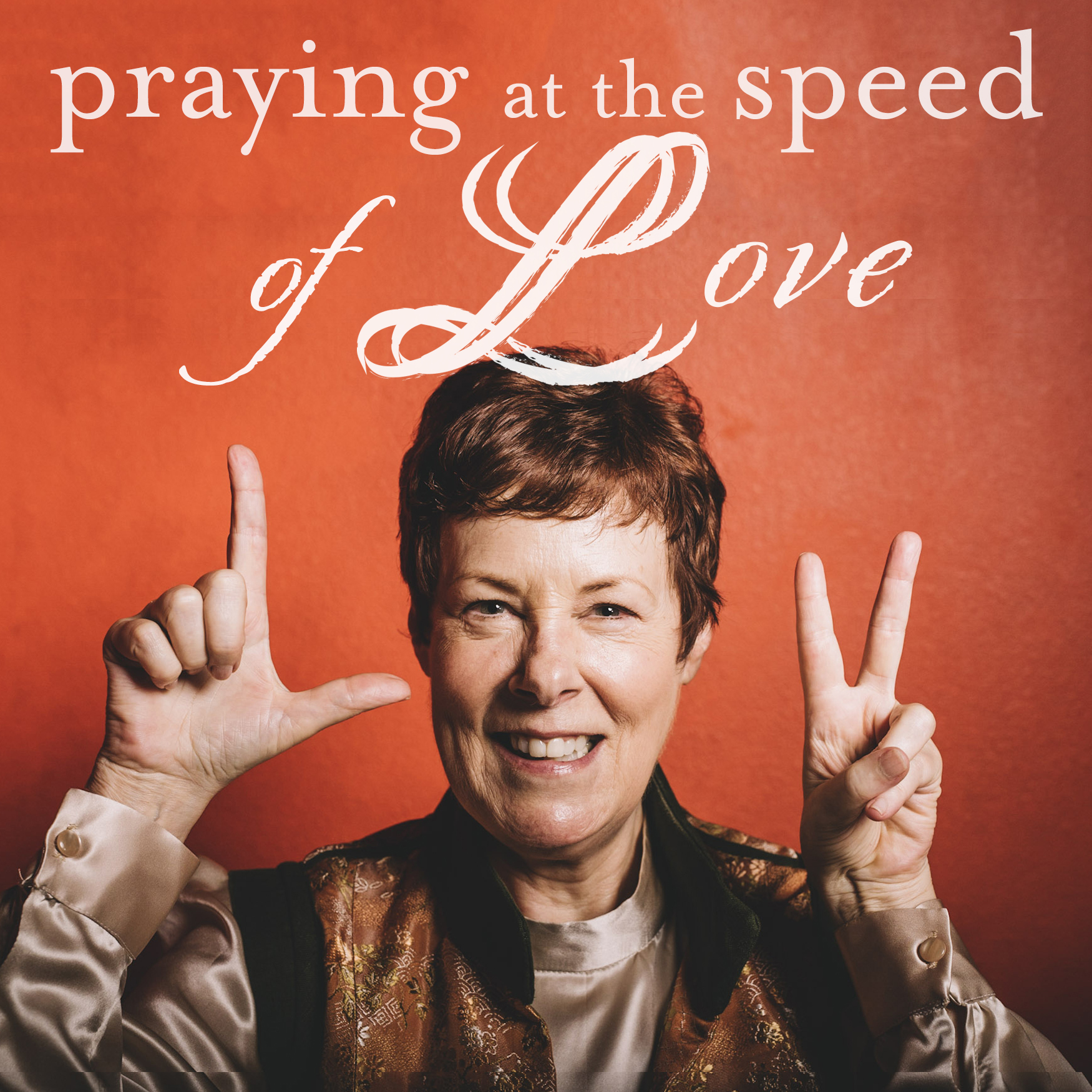 Dawna Markova—Living a Loved Life