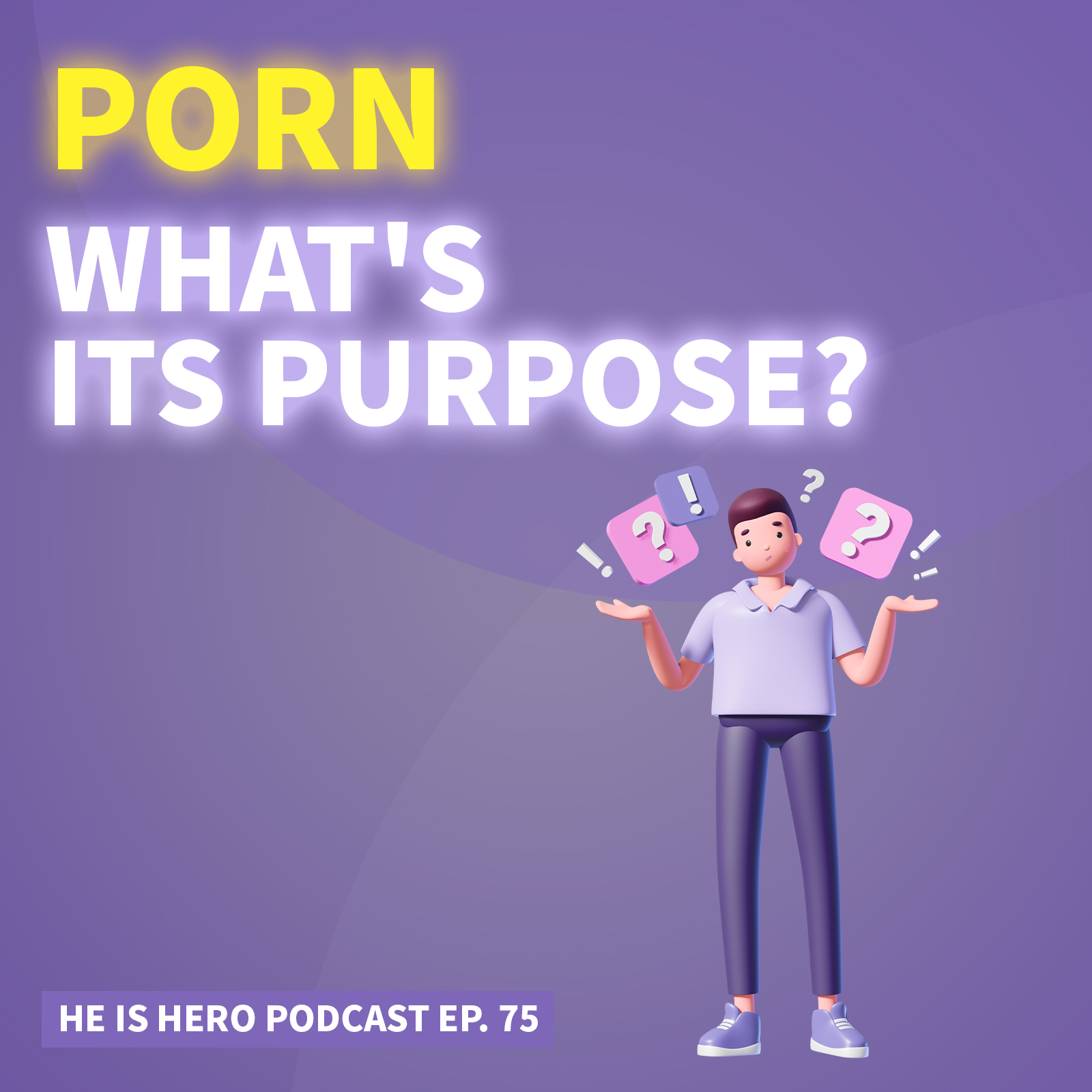 He Is Hero — Be version 2.0 of yourself