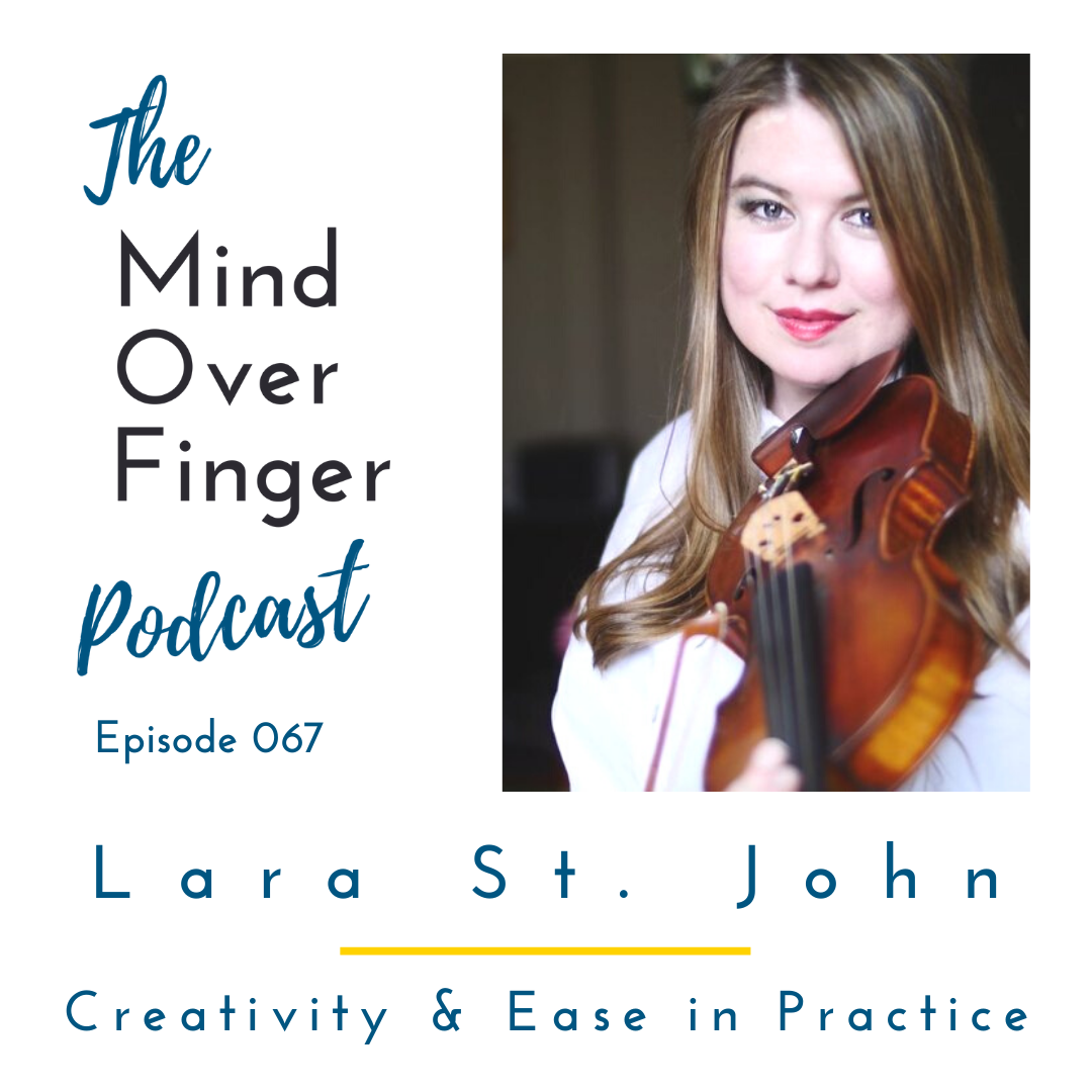 Lara St. John: Creativity & Ease in Practice