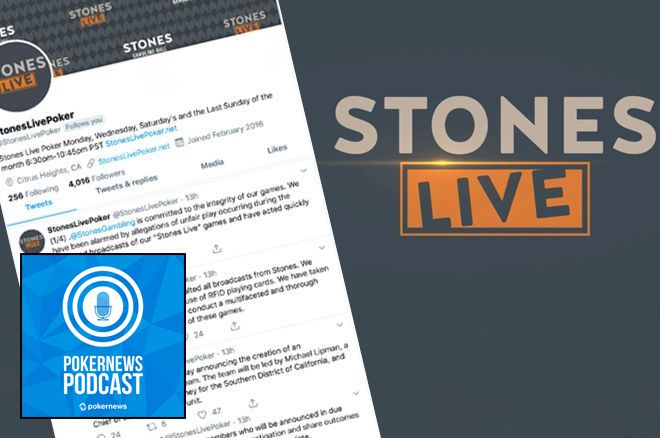 PokerNews Podcast: Stones Scandal