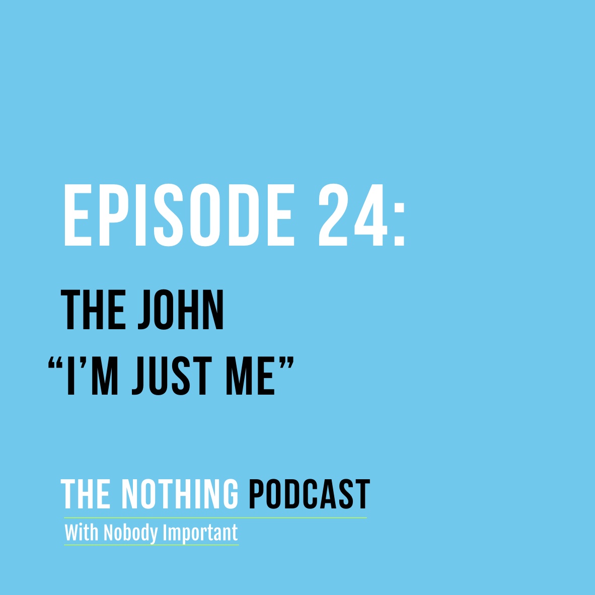 The Nothing Podcast With Nobody Important