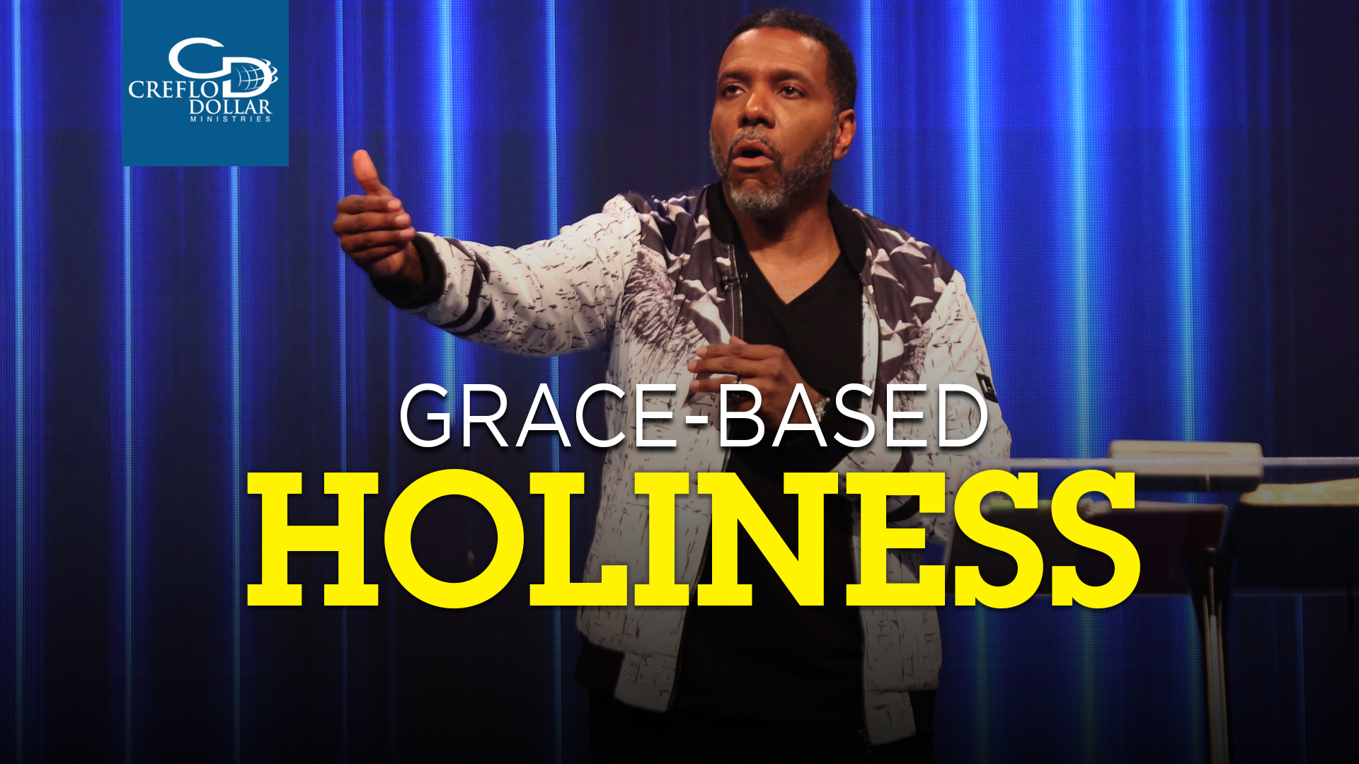 Grace Based Holiness - Episode 2