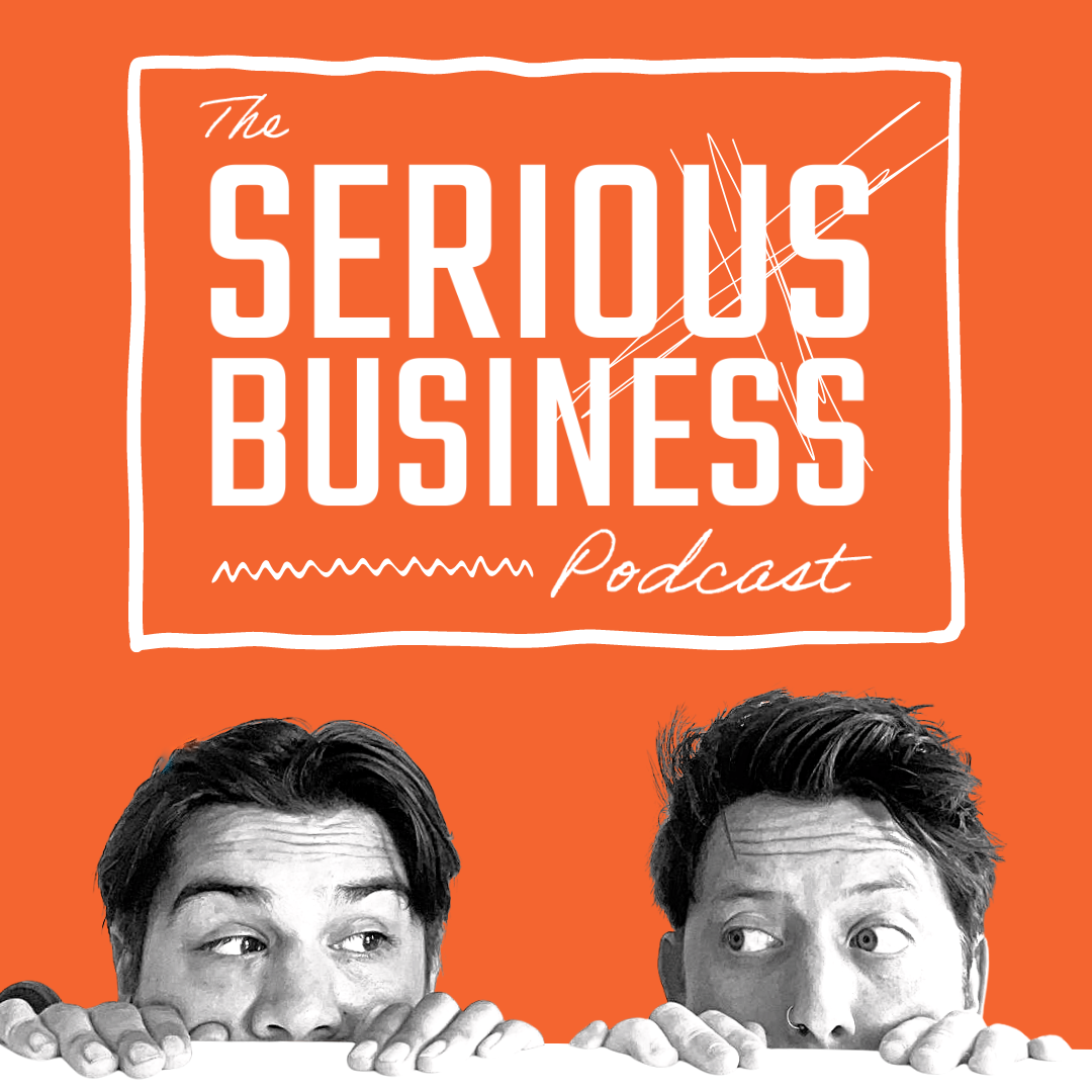 The Serious Business Podcast