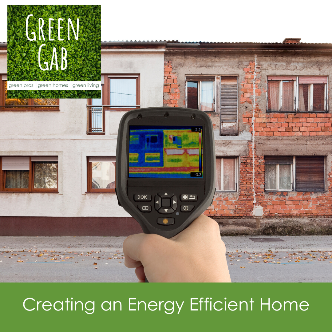 How to Create an Energy Efficient Home with Kim Owens
