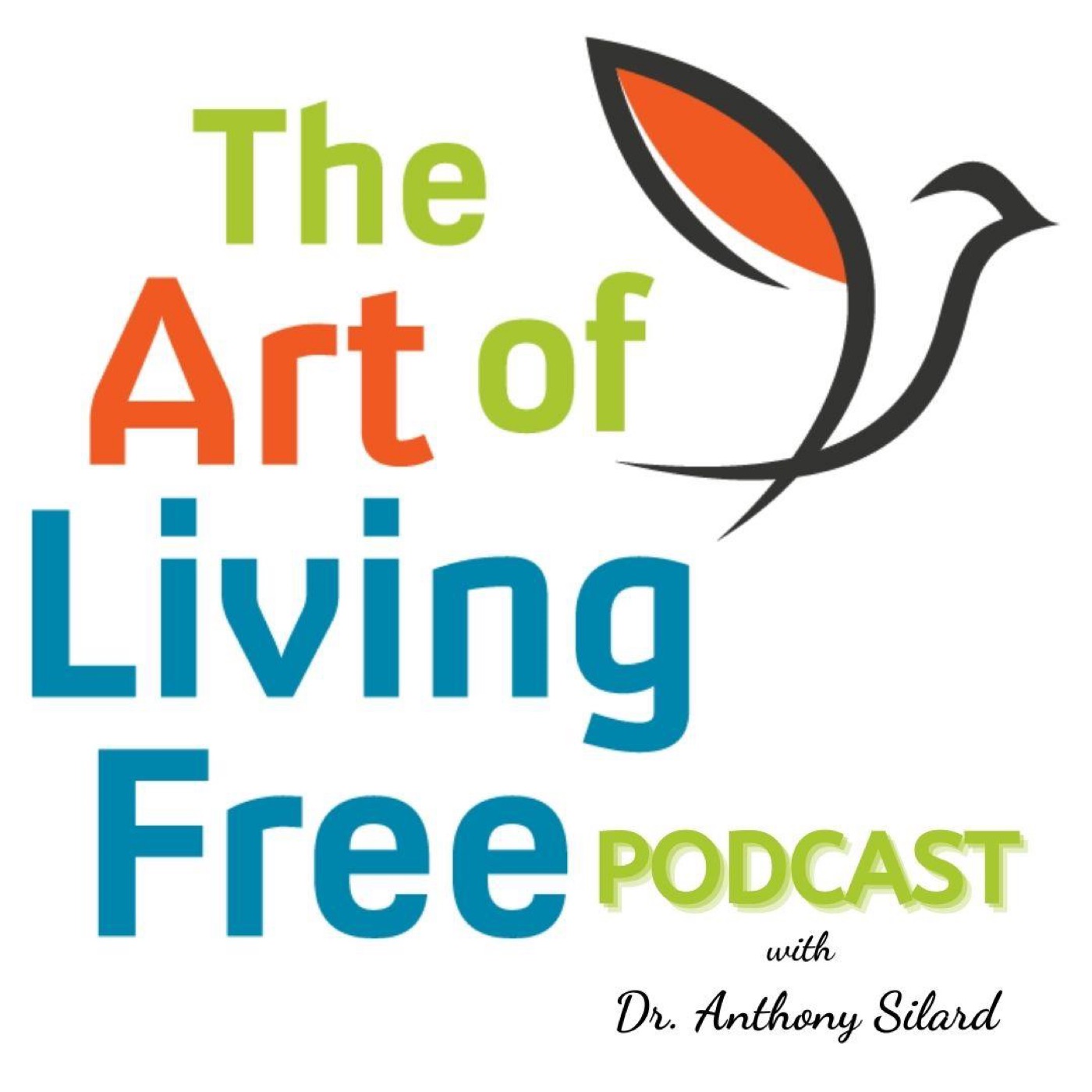 The Art of Living Free Podcast Artwork
