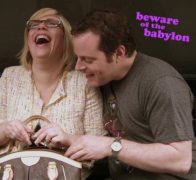 BEWARE OF THE BABYLON