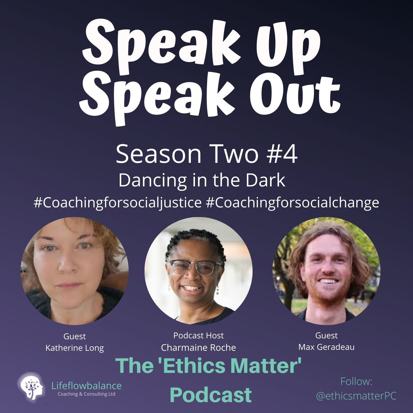 Speak Up. Speak Out. Ethics Matter.