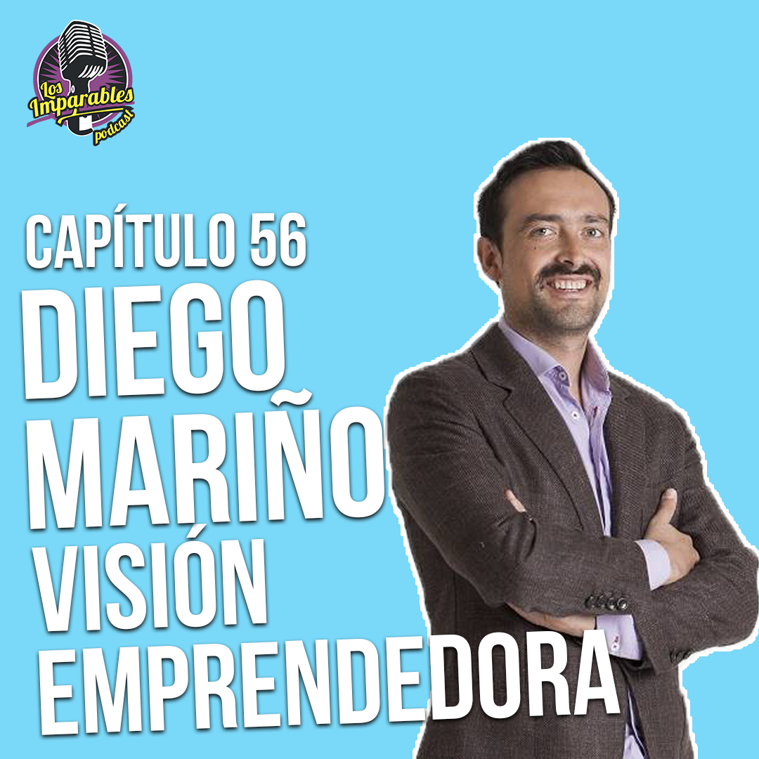 Visión Emprendedora con Diego Mariño