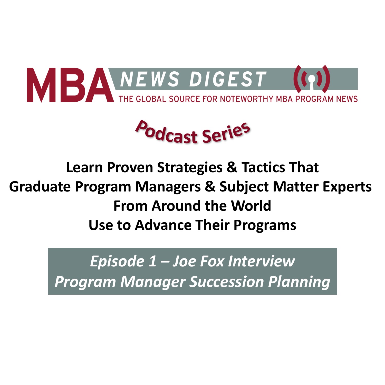 MBA News Digest Academy Podcast Series