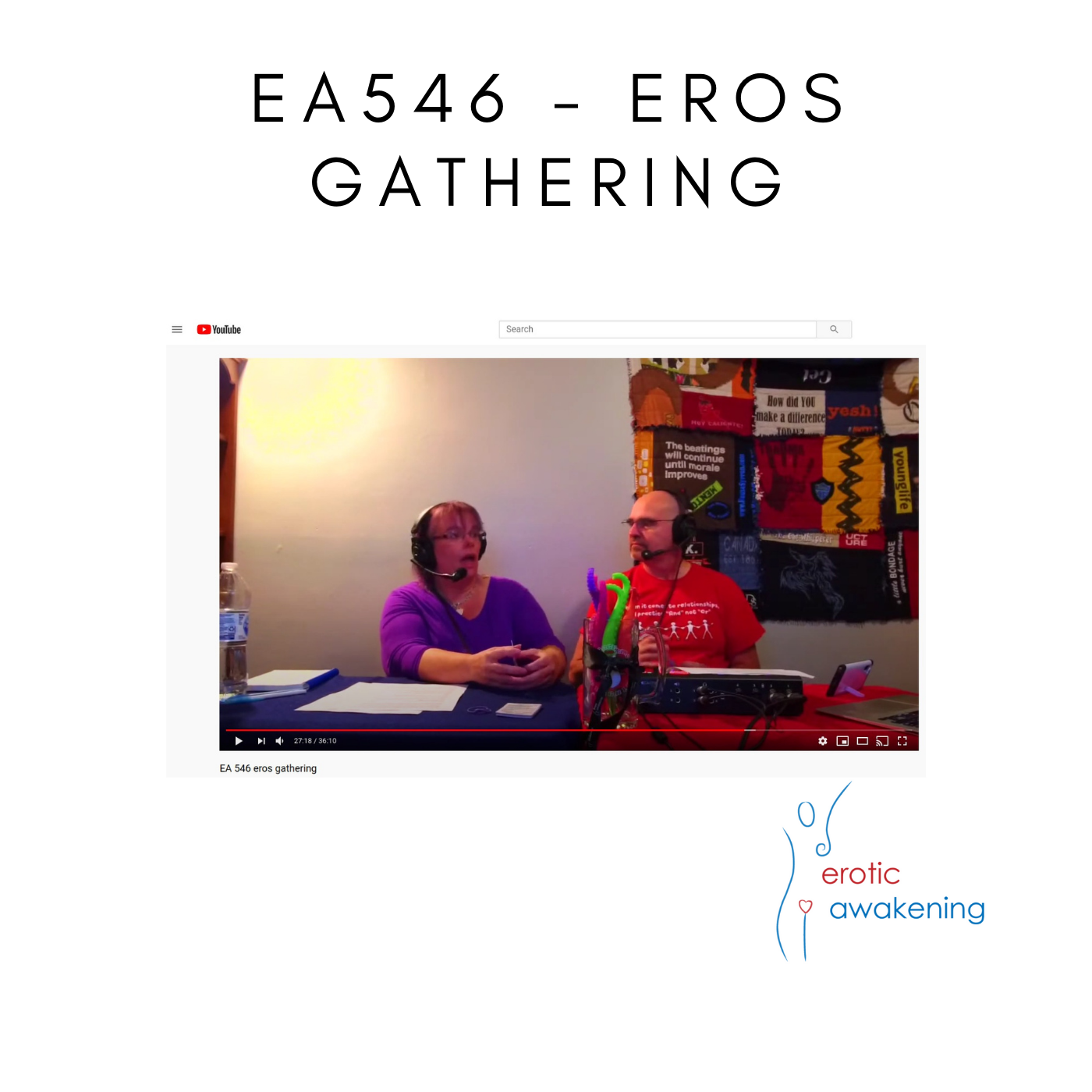 Erotic Awakening - EA546 - Eros Gathering