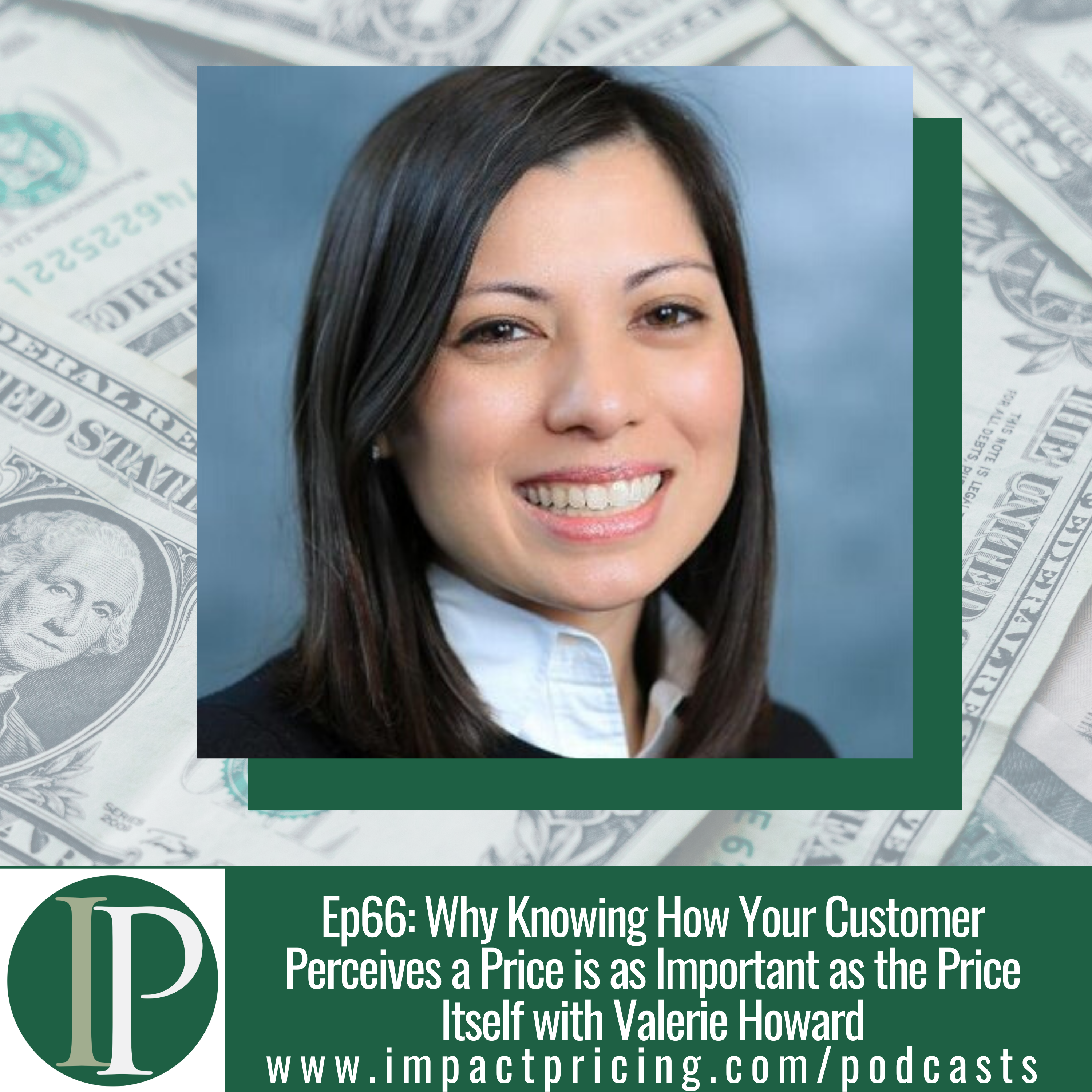Why Knowing How Your Customers Perceive a Price is as Important as the Price Itself with Valerie Howard