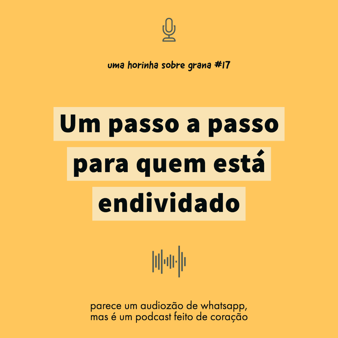 Uma horinha sobre grana
