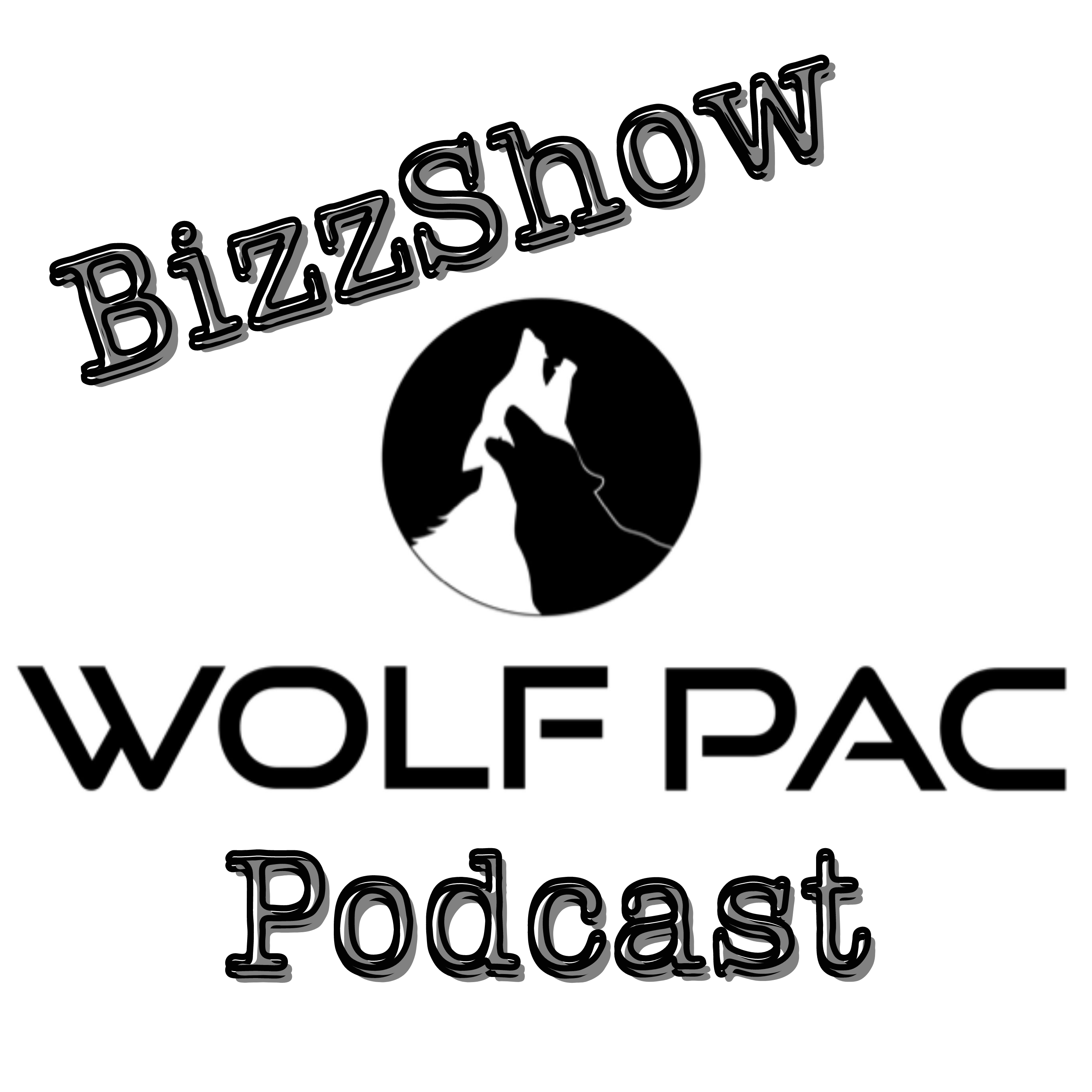 BizzShow: The Wolf PAC