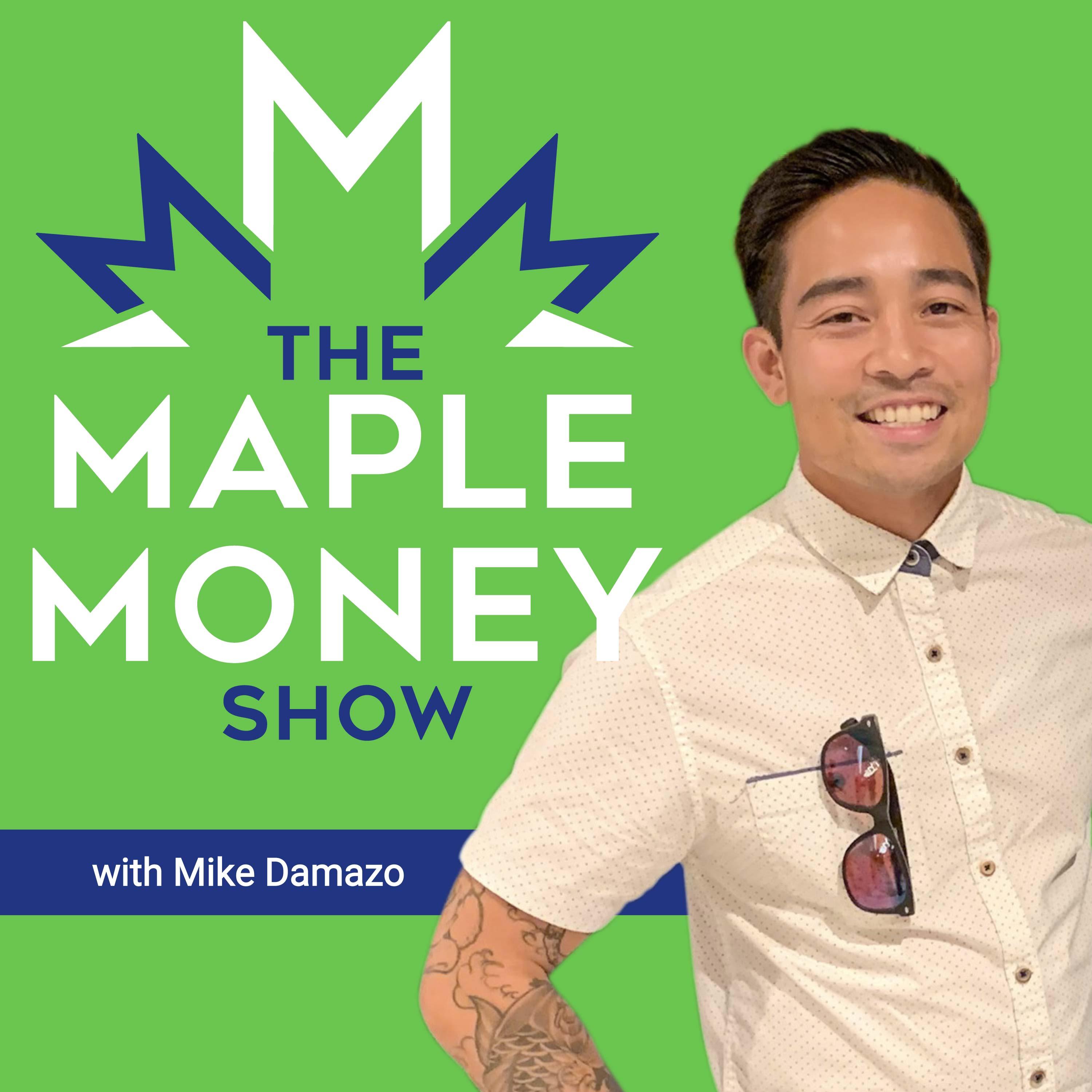 The MapleMoney Show