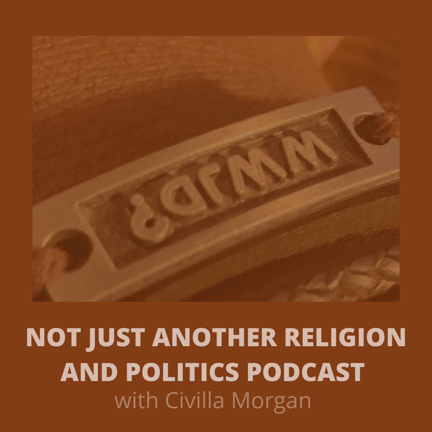 Not Just A Religion and Politics Podcast