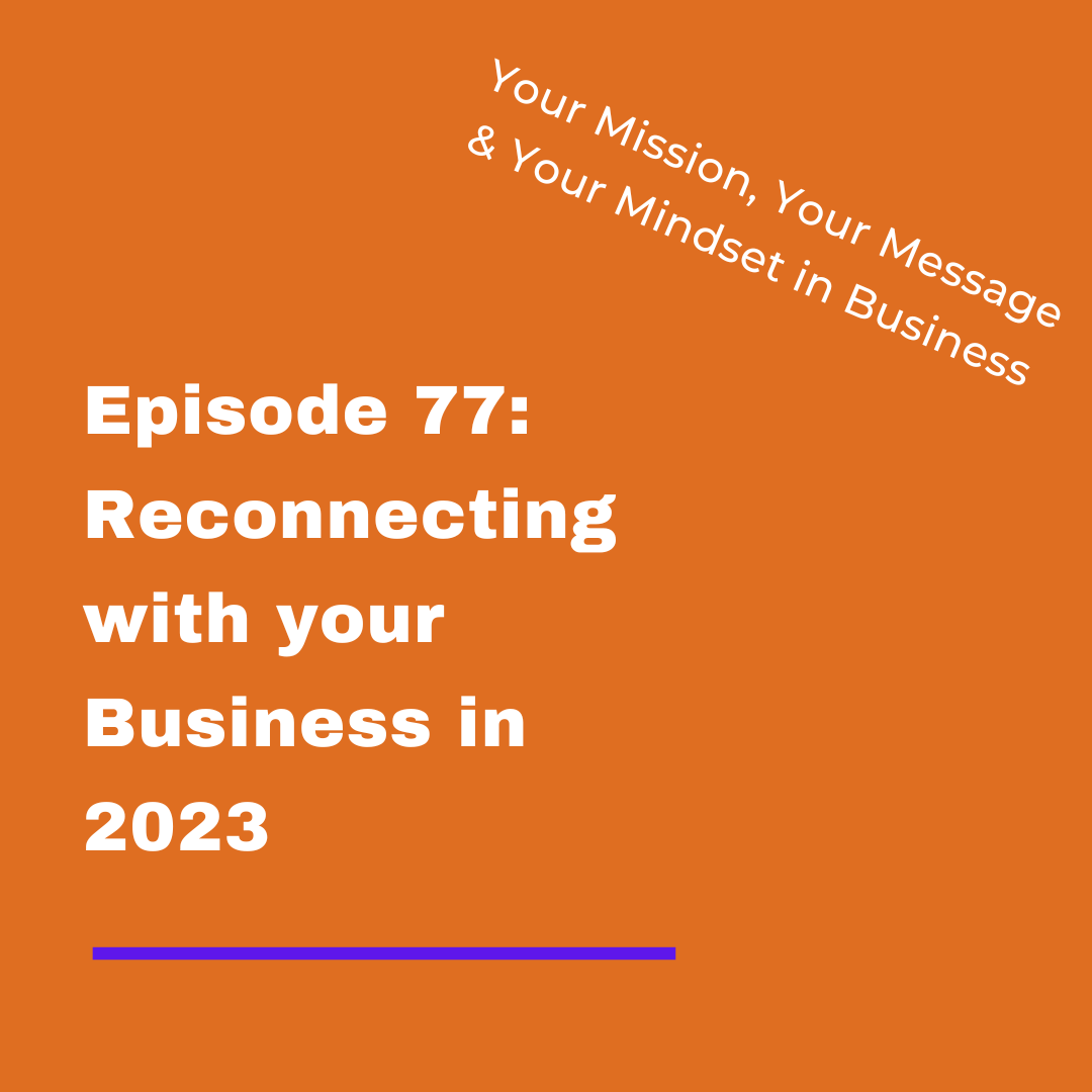 Your Mission, Your Message and Your Mindset in Business