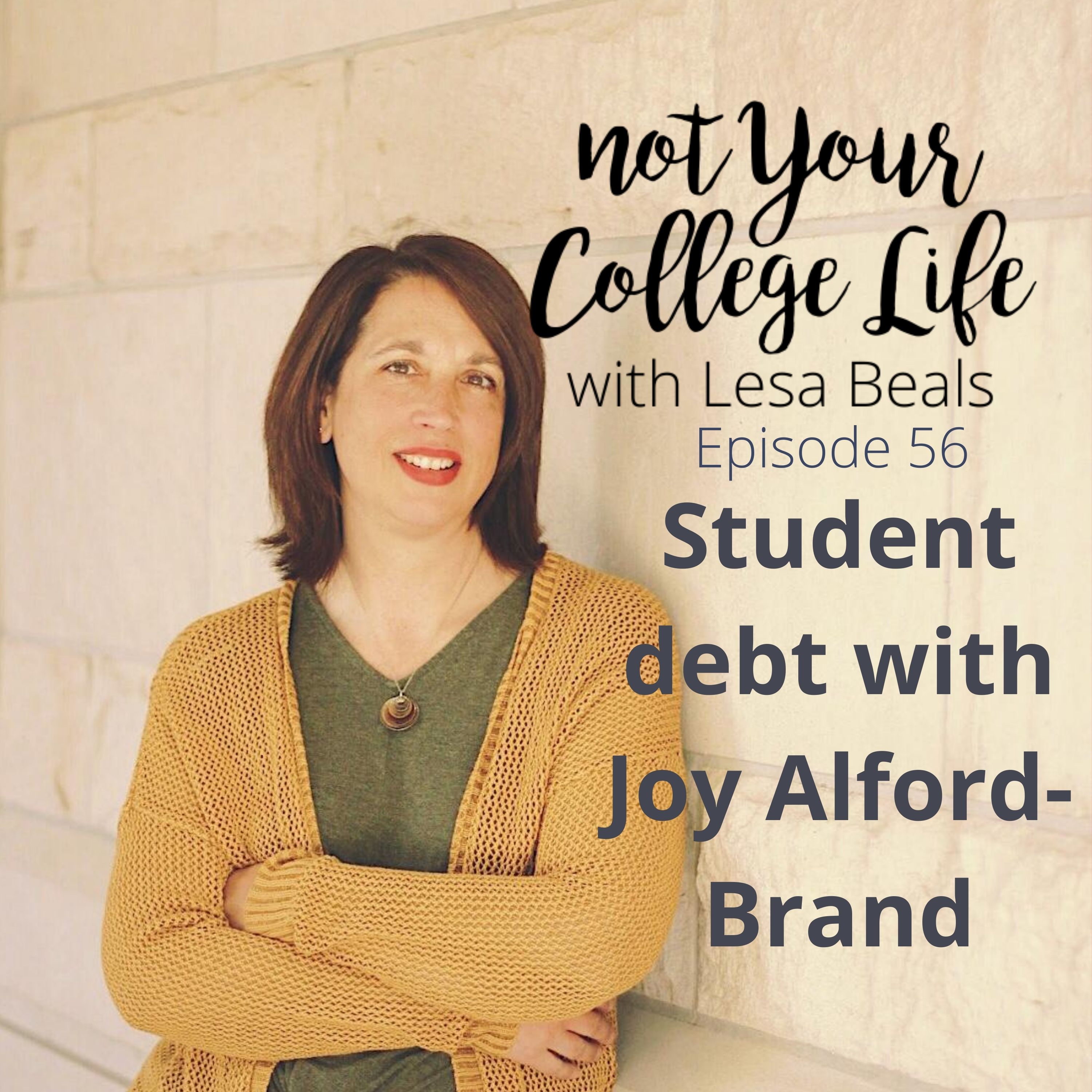 Not Your College Life with Lesa Beals