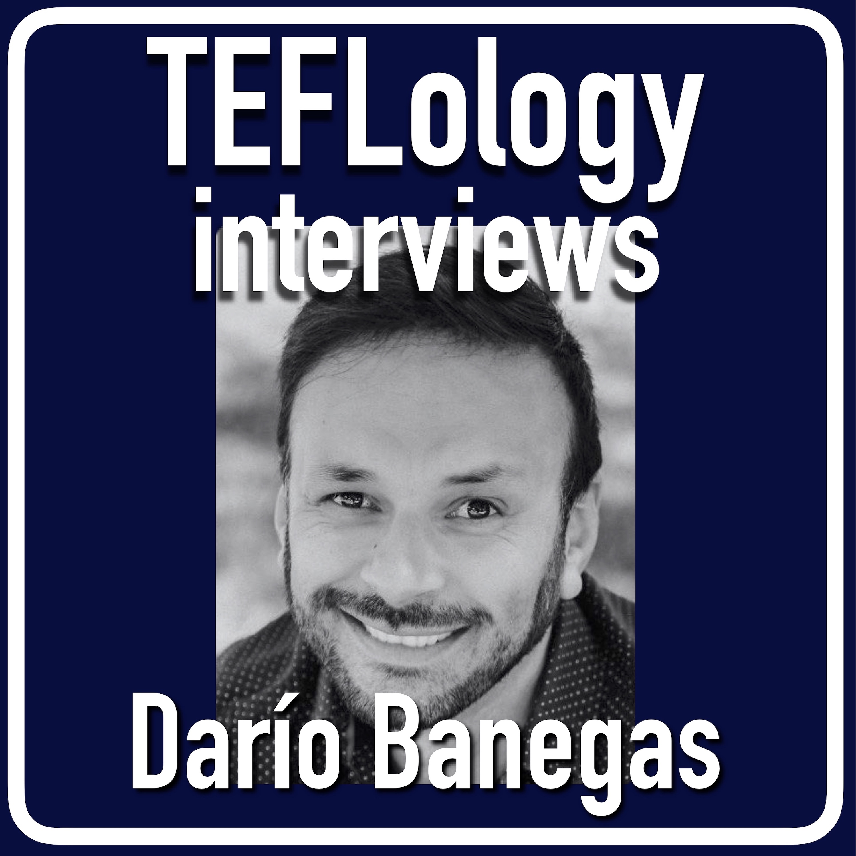 Interview 64: Dario Banegas on Teacher Research