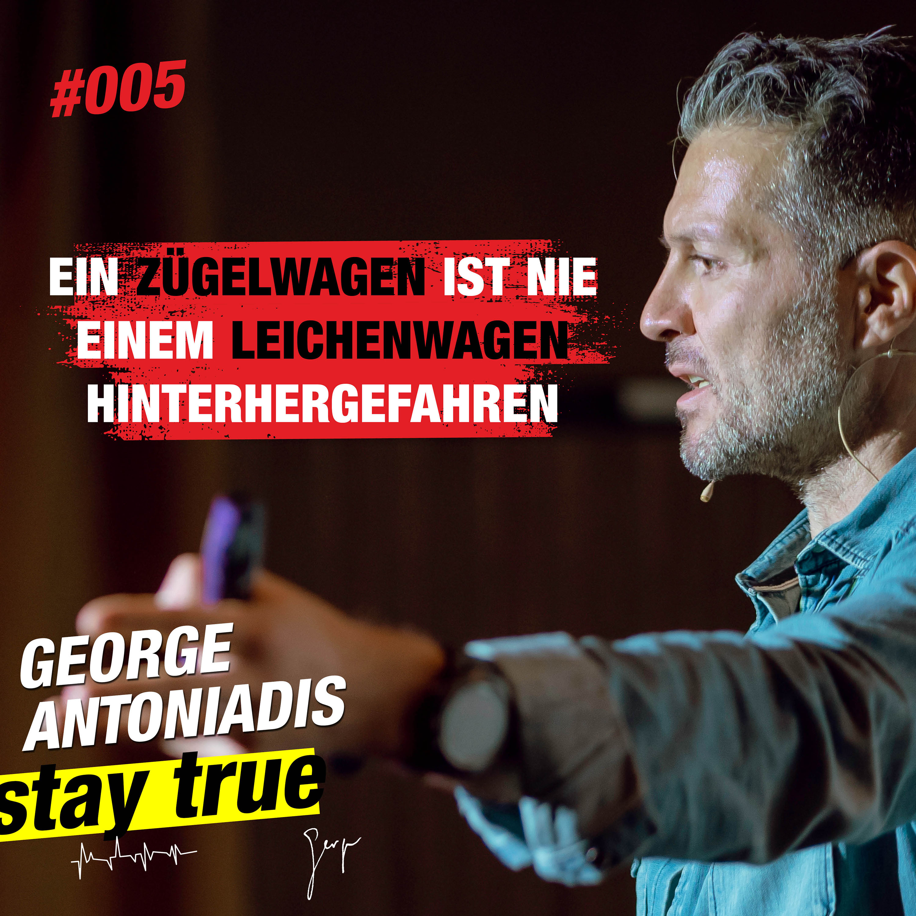 StayTrue für Emotional Leaders mit George Antoniadis