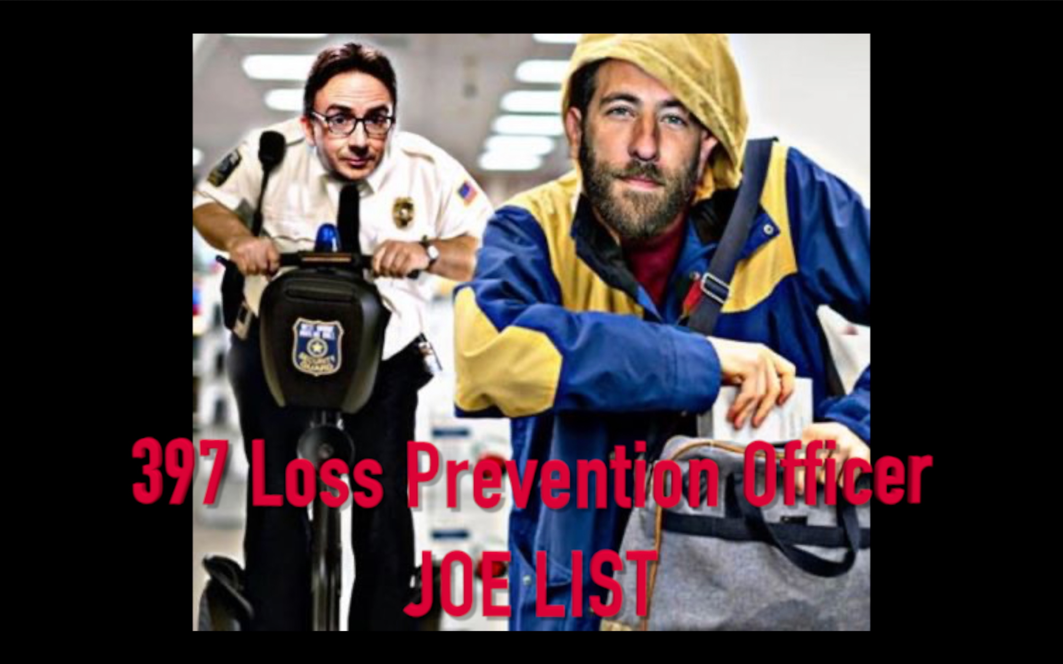 #397: Loss Prevention Officer (@JoeListComedy) The hilarious tales of his time stopping thieves like me. (sears, stealing, mall cop, I hate myself, tuesdays with stories, tuesgays
