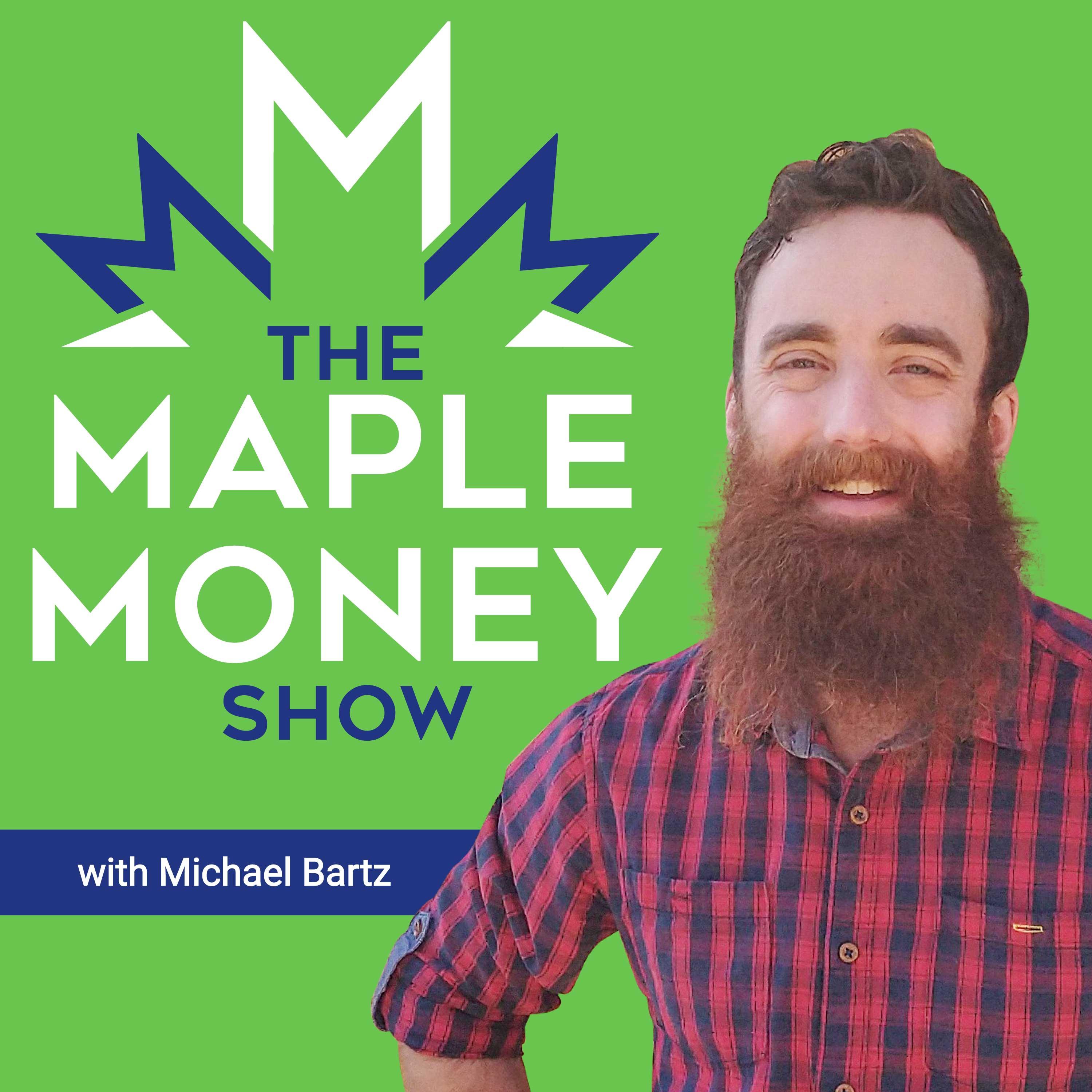 The MapleMoney Show