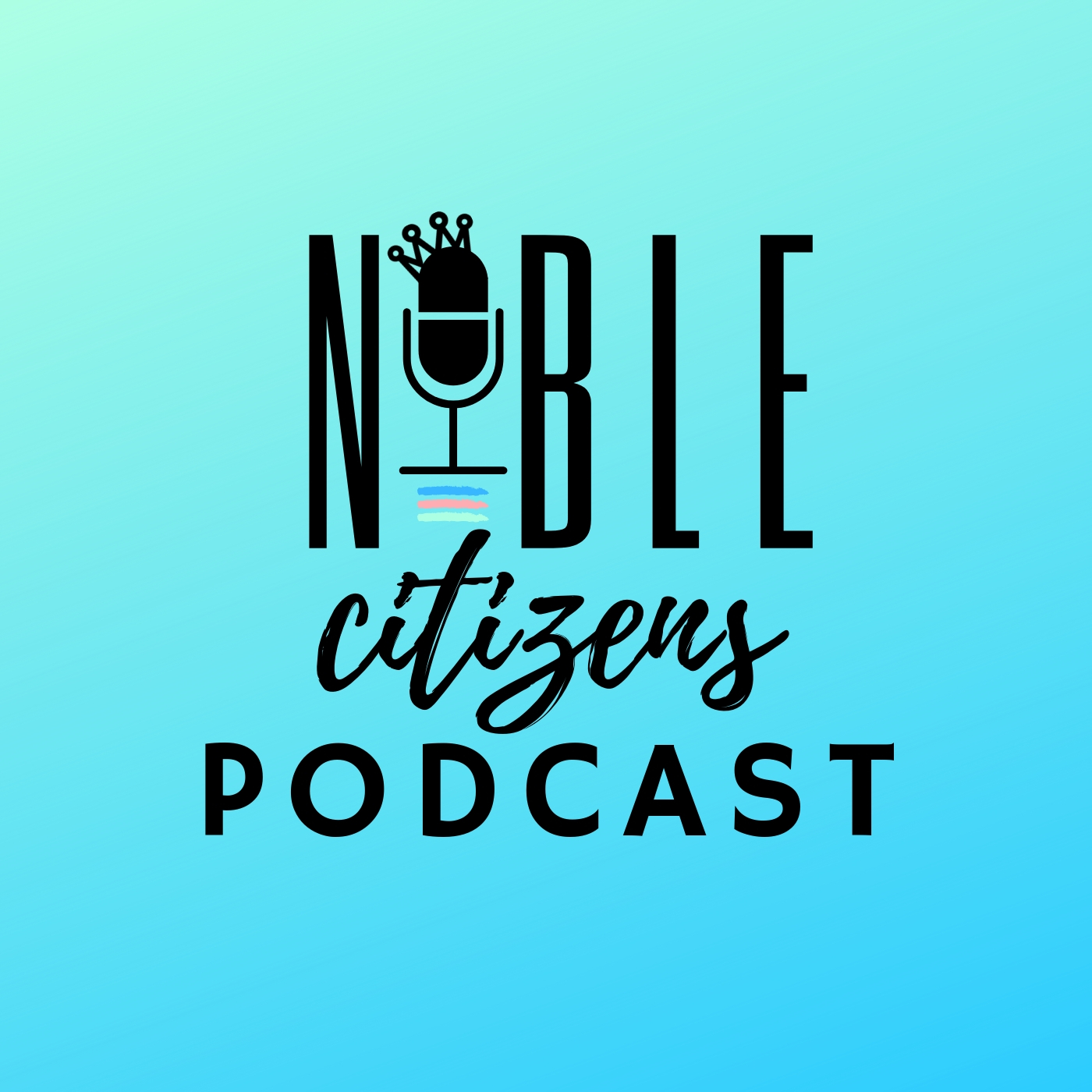 Noble Citizens Podcast