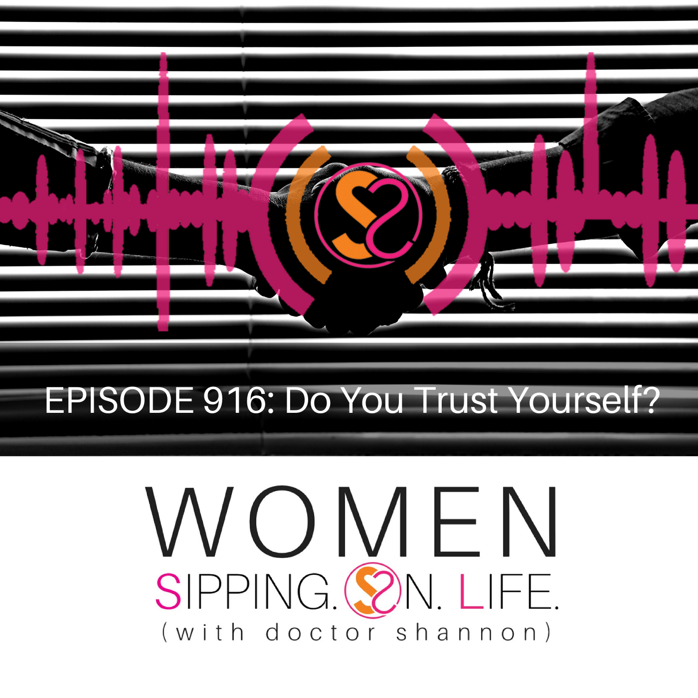 WOMEN SIPPING ON LIFE (with doctor shannon)