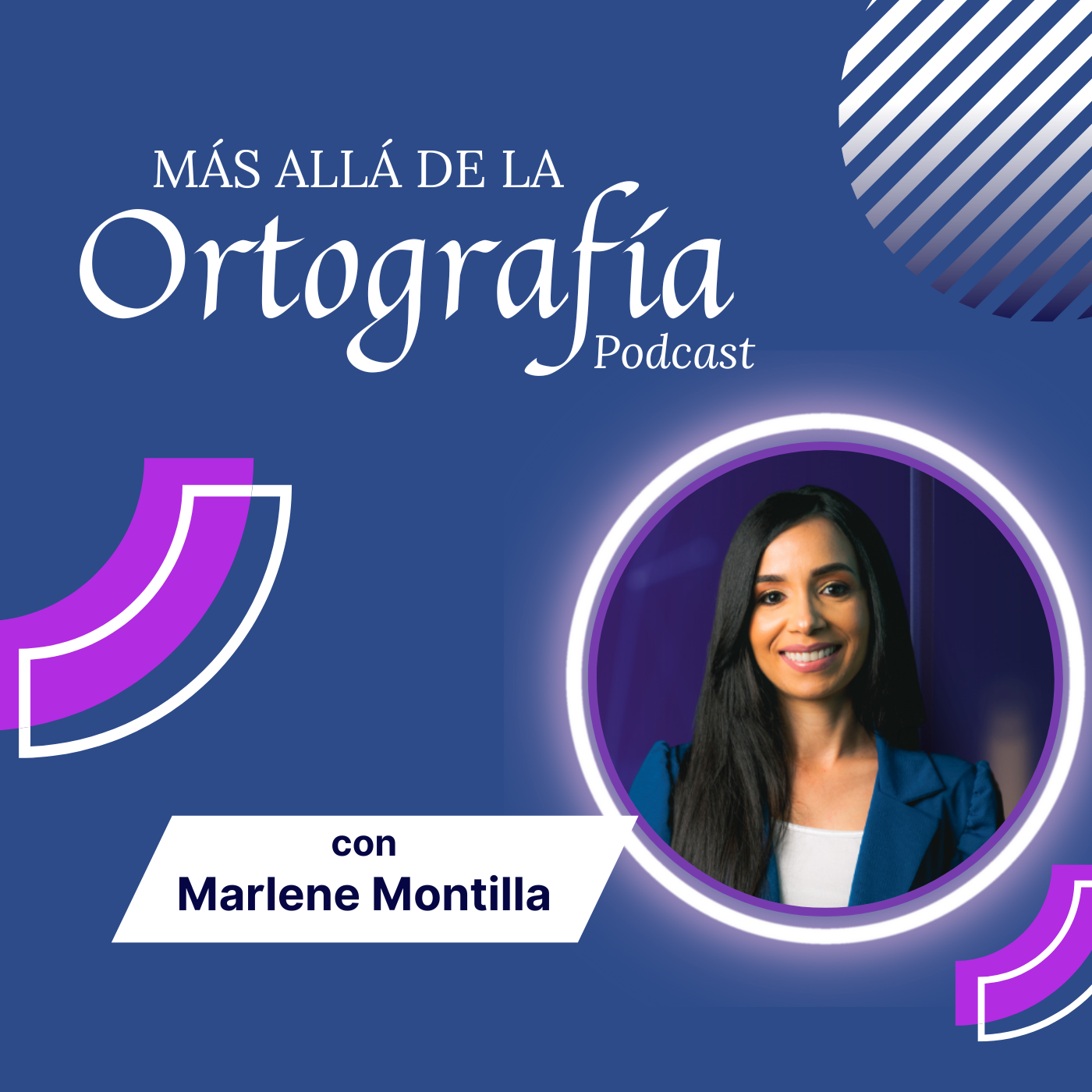 Más allá de la ortografía con Marlene Montilla